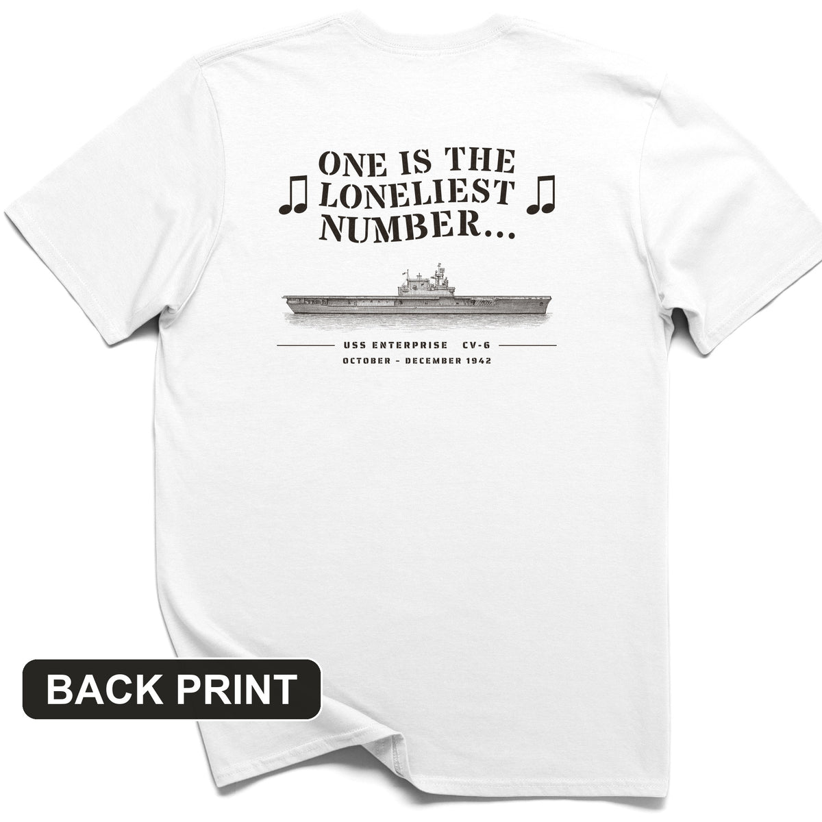 One Is The Loneliest Number Back Print T-Shirt