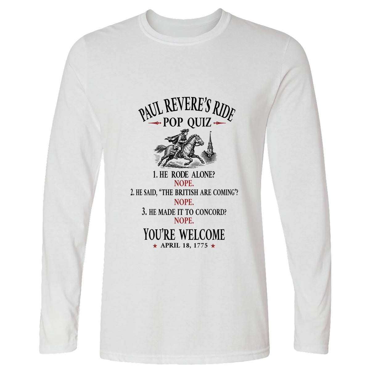 Paul Revere Quiz Long Sleeve T-Shirt
