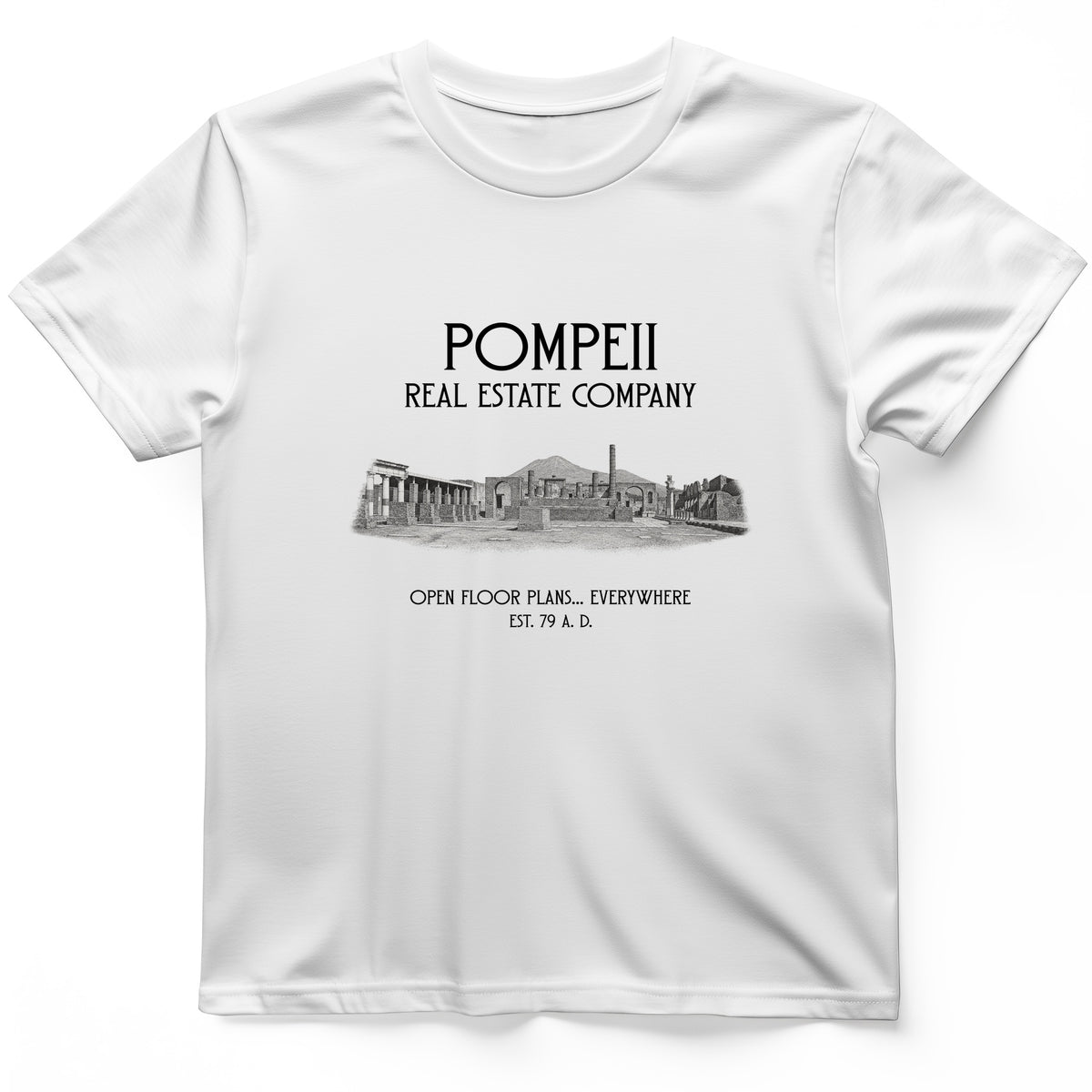 Pompeii Real Estate T-Shirt