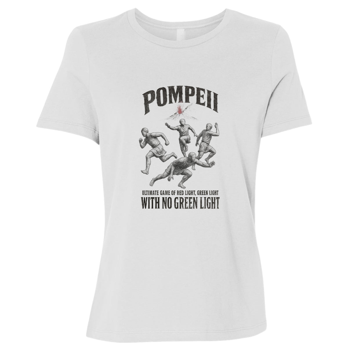 Pompeii Red Light Green Light Women's T-Shirt