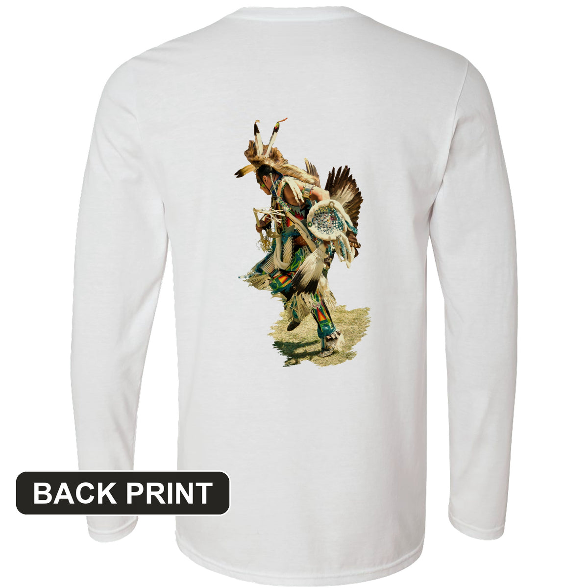 Powwow Dancer Back Print Long Sleeve T-Shirt