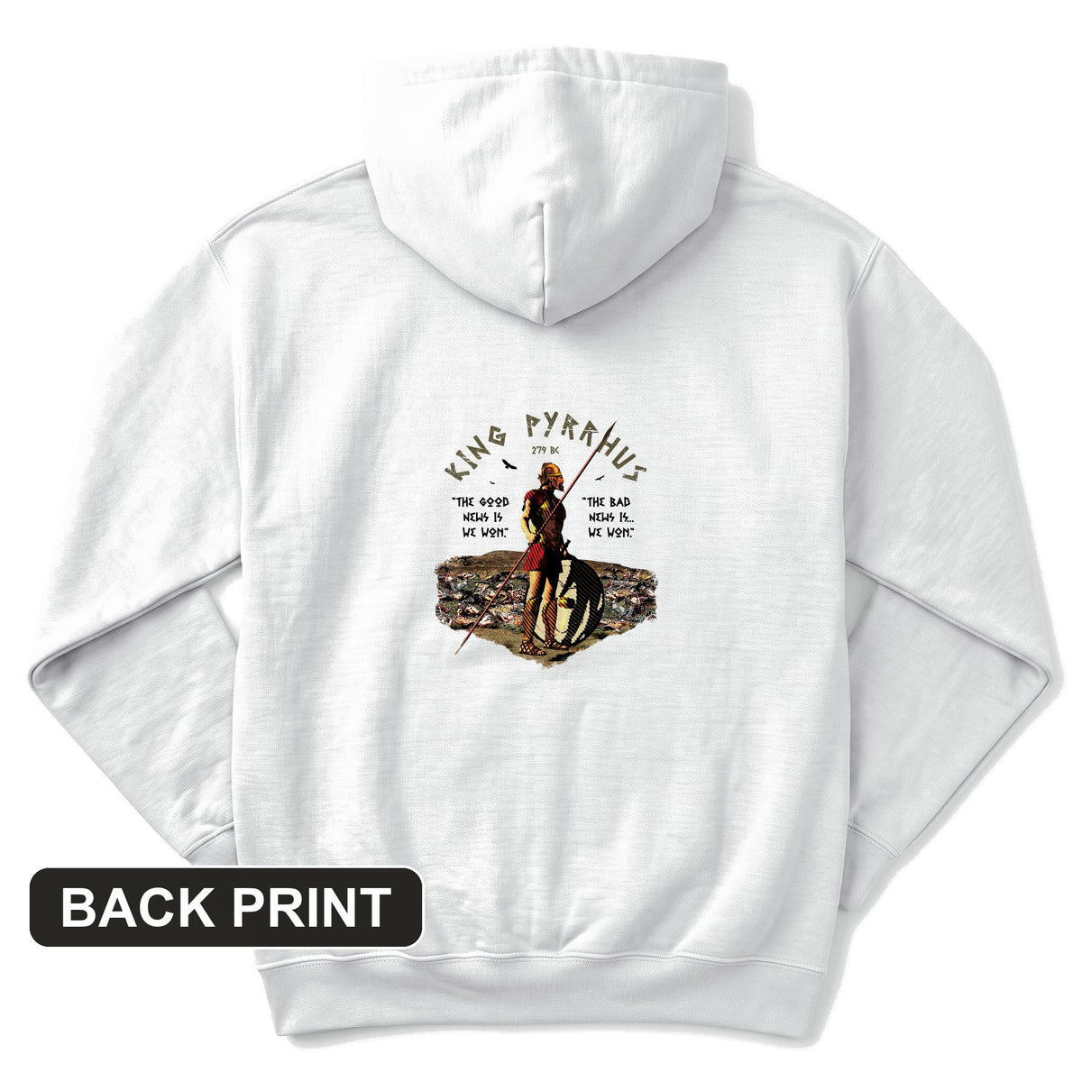 Pyrrhic Victory Back Print Hoodie