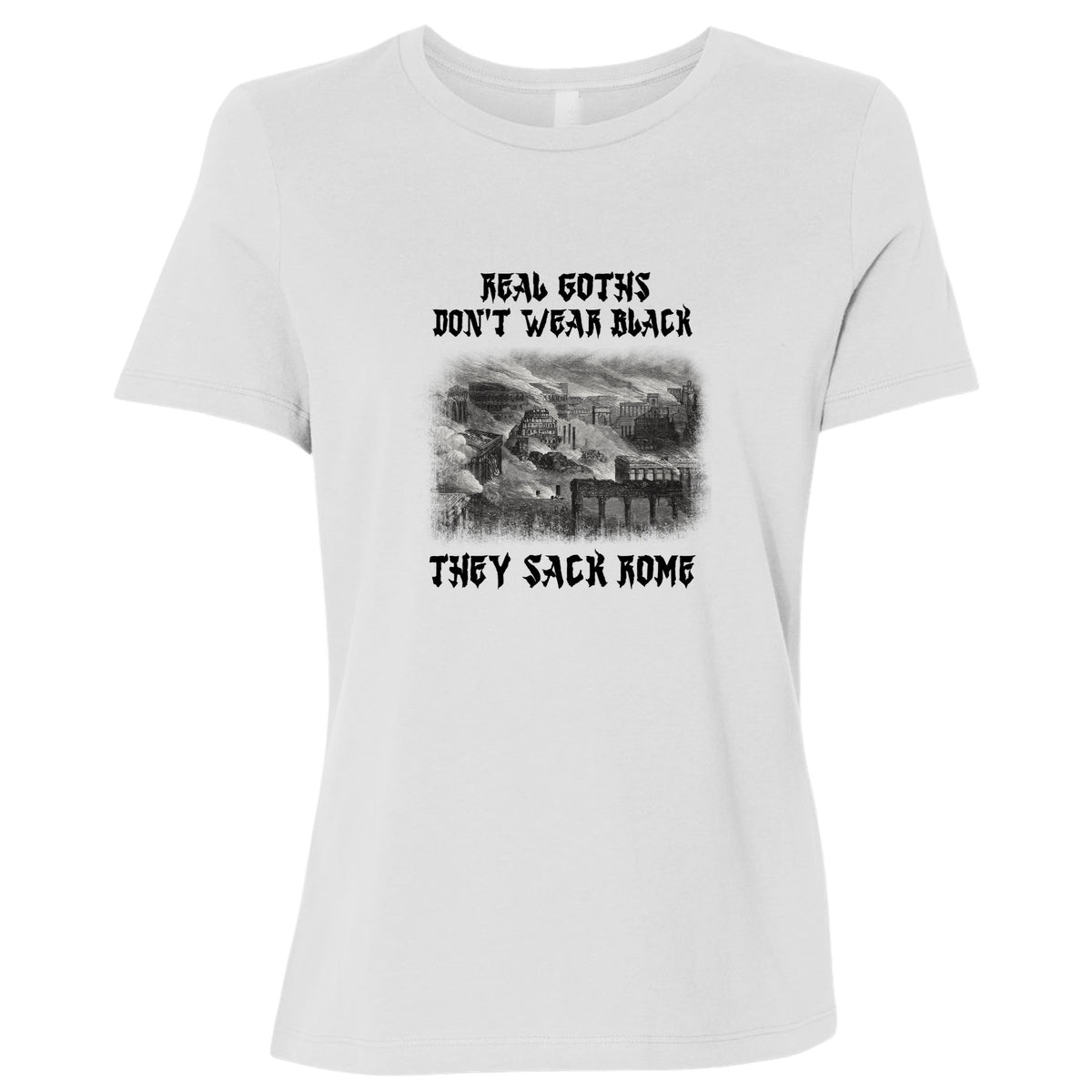 Real Goths Women's T-Shirt