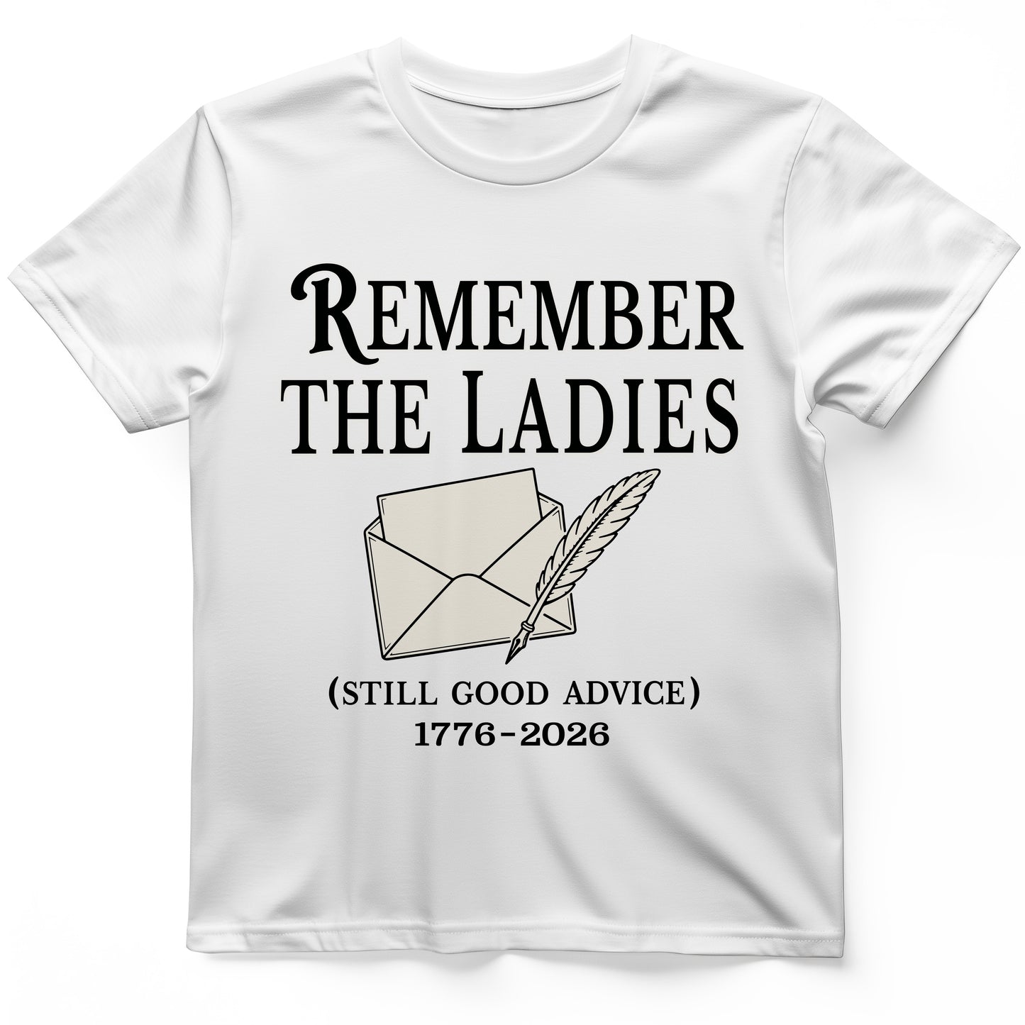 Remember The Ladies T-Shirt