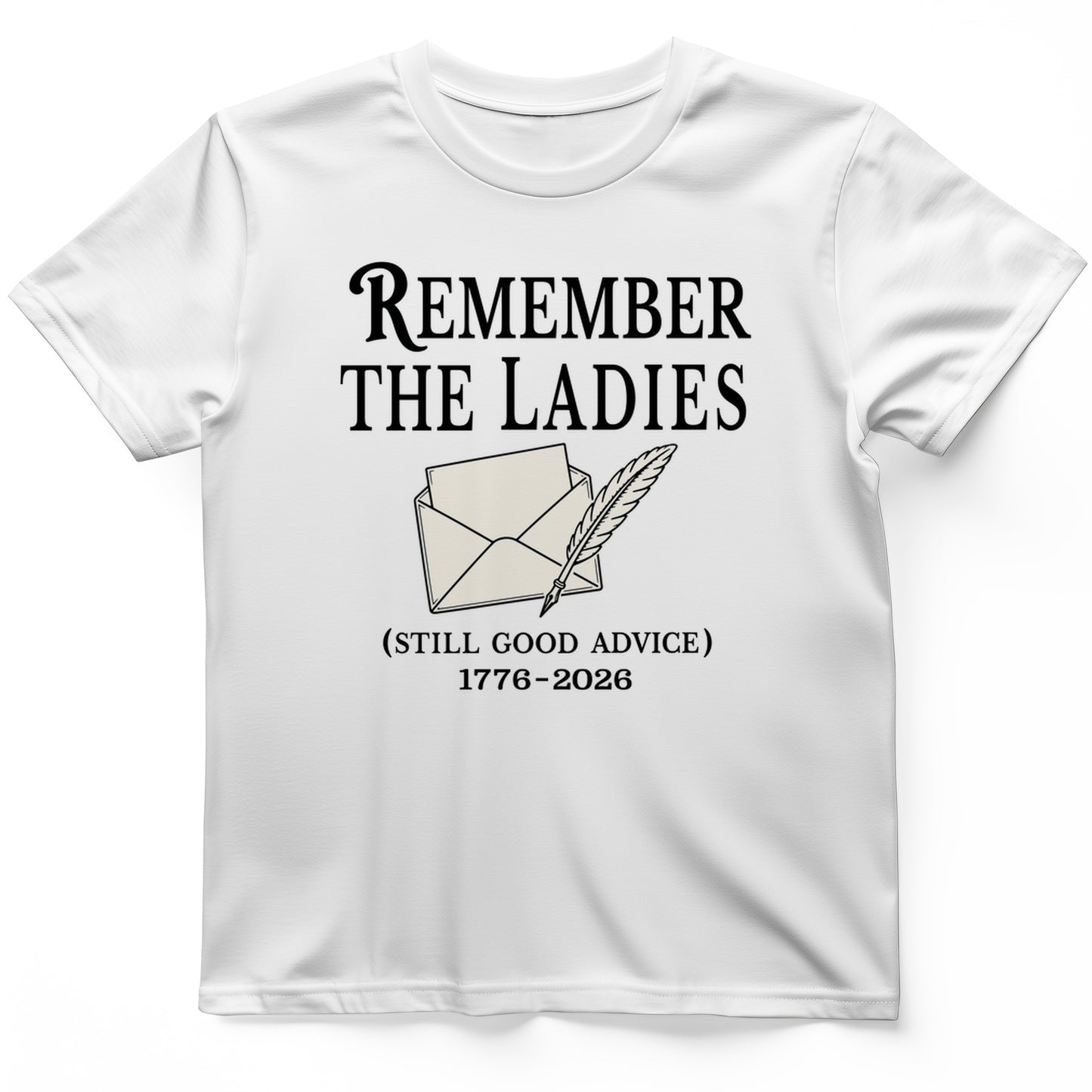 Remember The Ladies T-Shirt