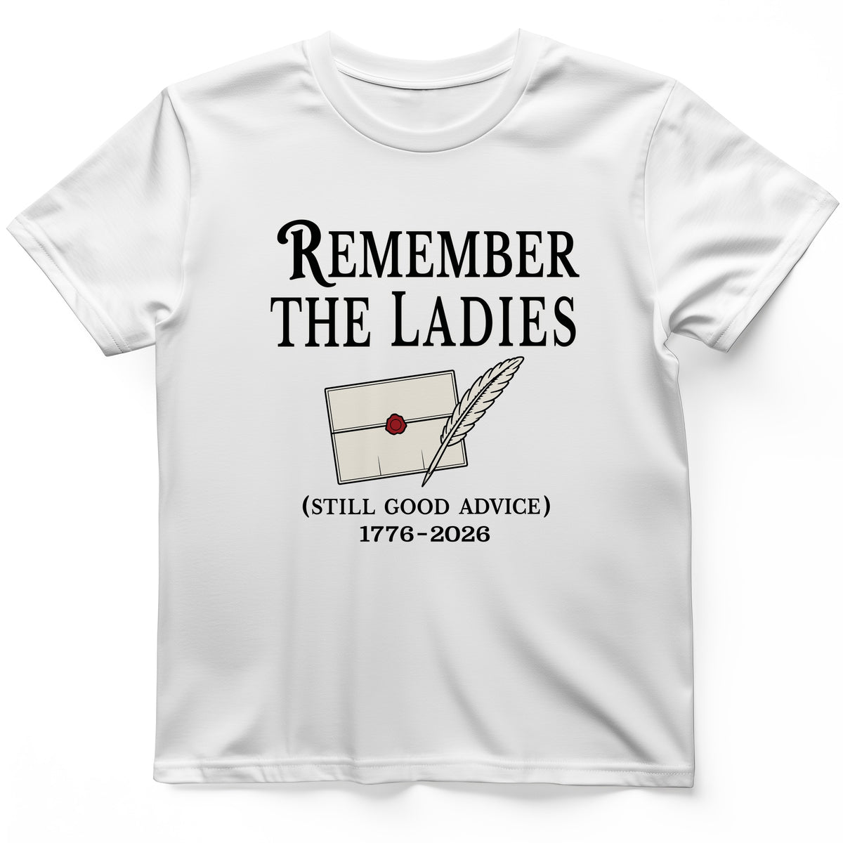 Remember The Ladies T-Shirt