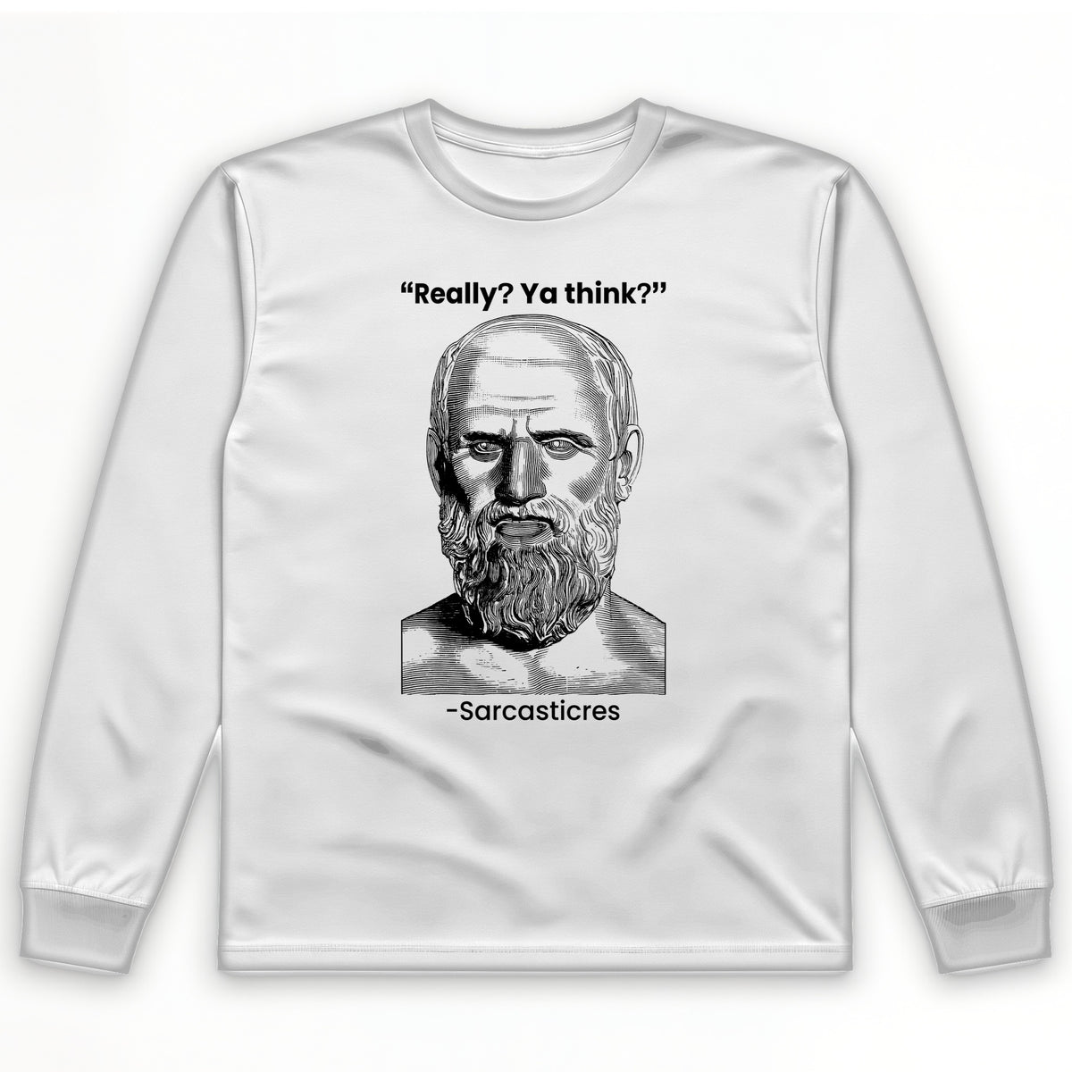 Sarcasticres Long Sleeve T-Shirt