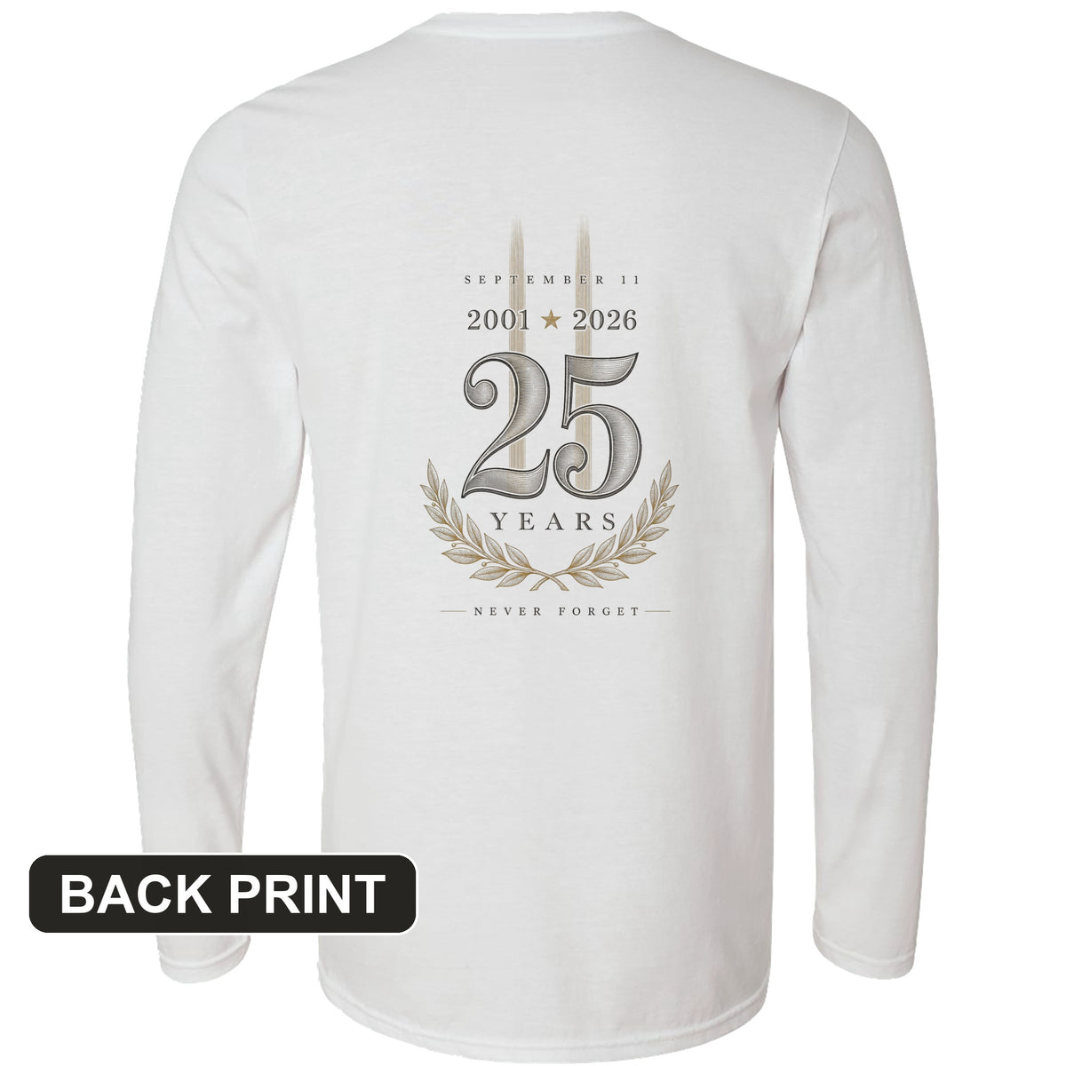 September 11 - 25 Years Back Print Long Sleeve T-Shirt