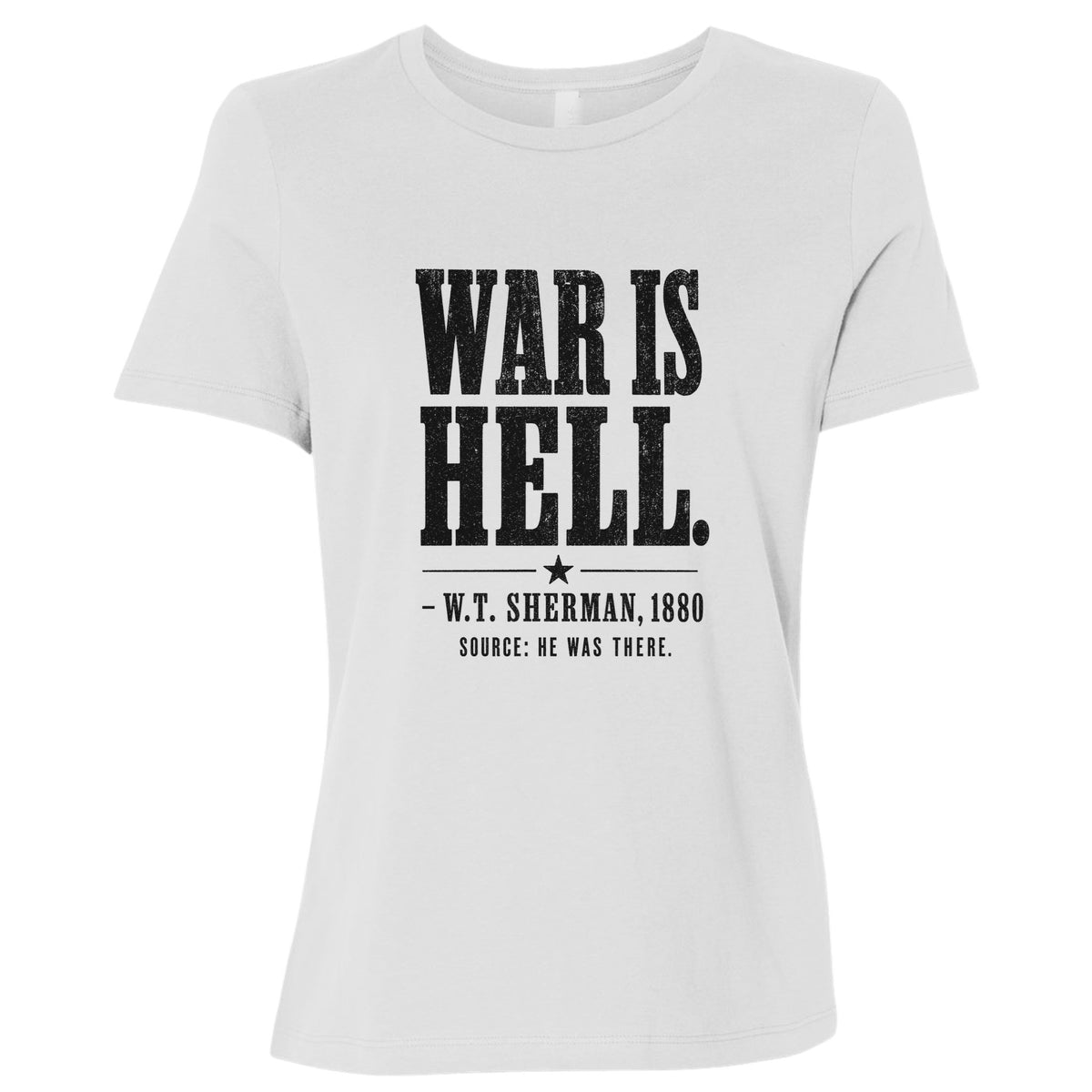 Sherman War Is Hell Women's T-Shirt