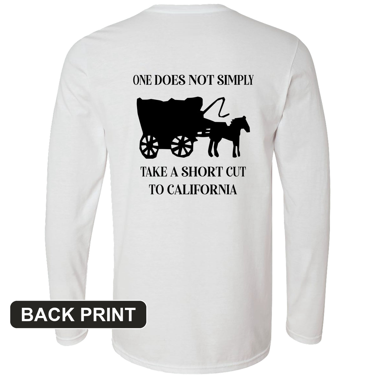 Shortcut to California Back Print Long Sleeve T-Shirt