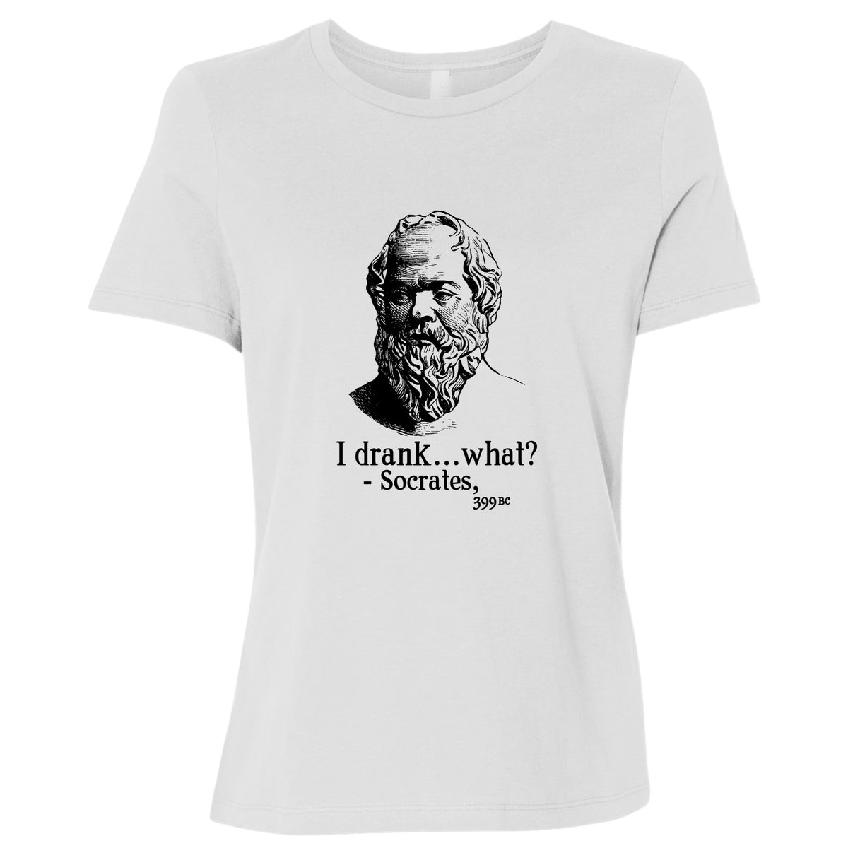 Socrates I Drank What Women's T-Shirt