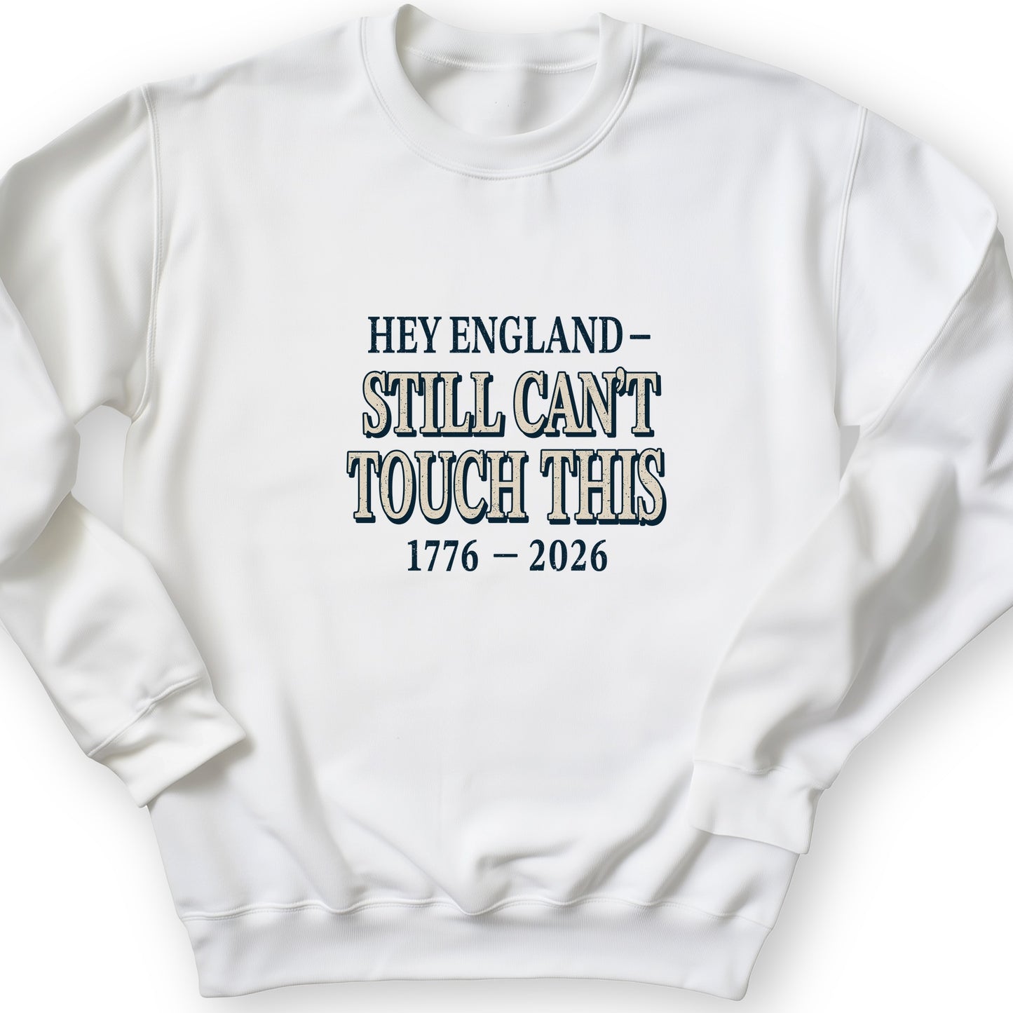 Still Can't Touch This Crewneck