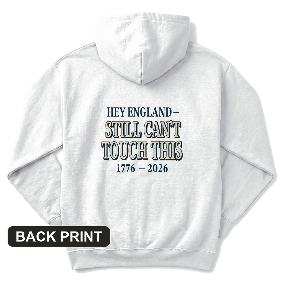 Still Can't Touch This Back Print Hoodie