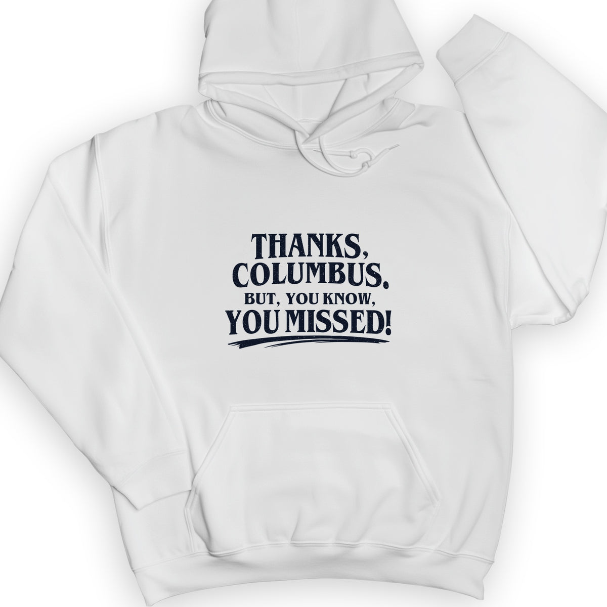 Thanks Columbus Hoodie