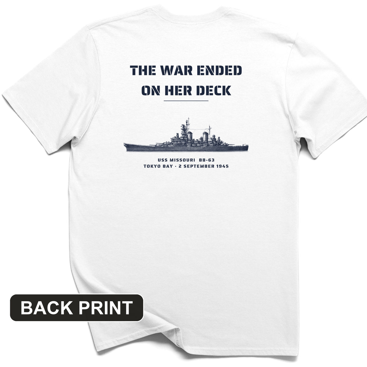 The War Ended On Her Deck Back Print T-Shirt