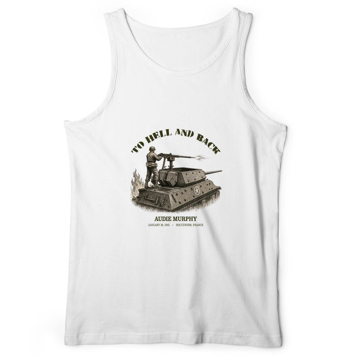 To Hell And Back - Audie Murphy Tank Top