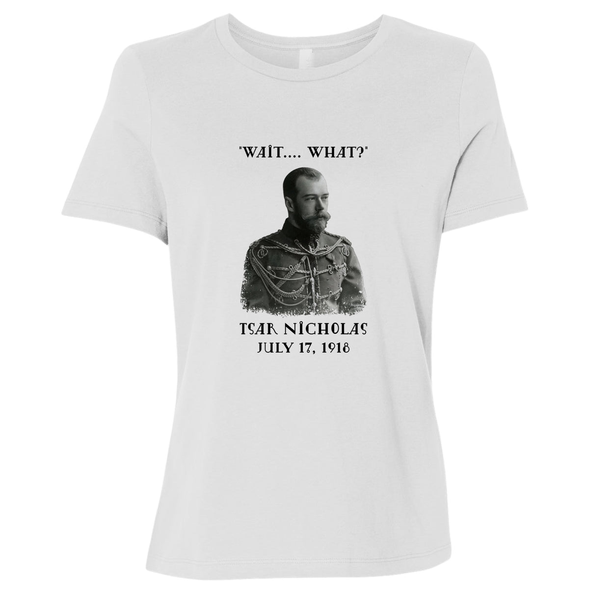 Tsar Nicholas II Women's T-Shirt