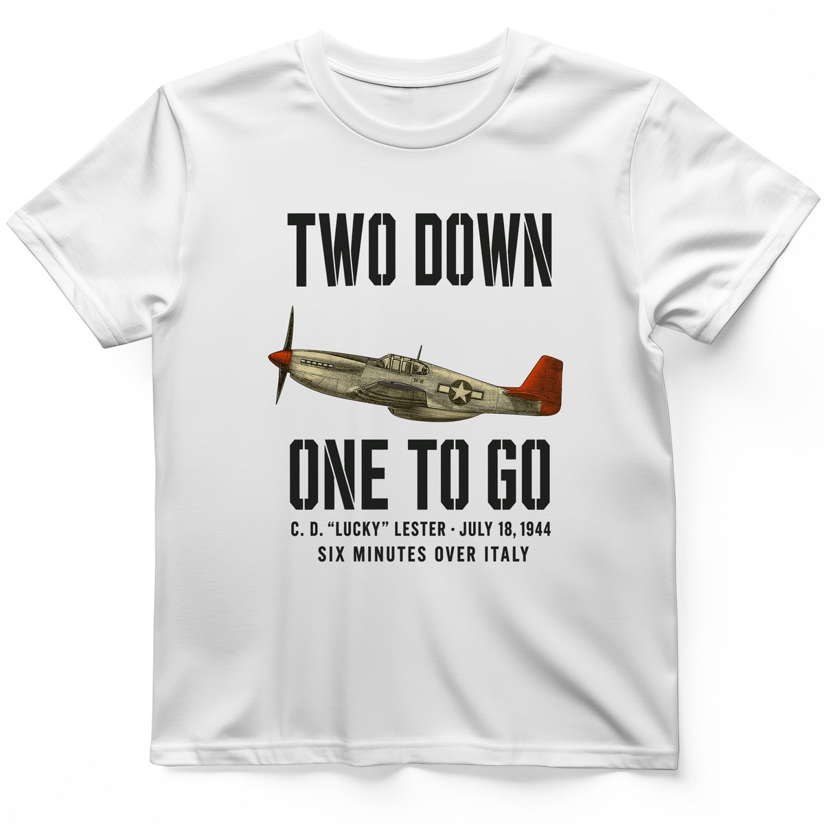 Two Down One To Go T-Shirt