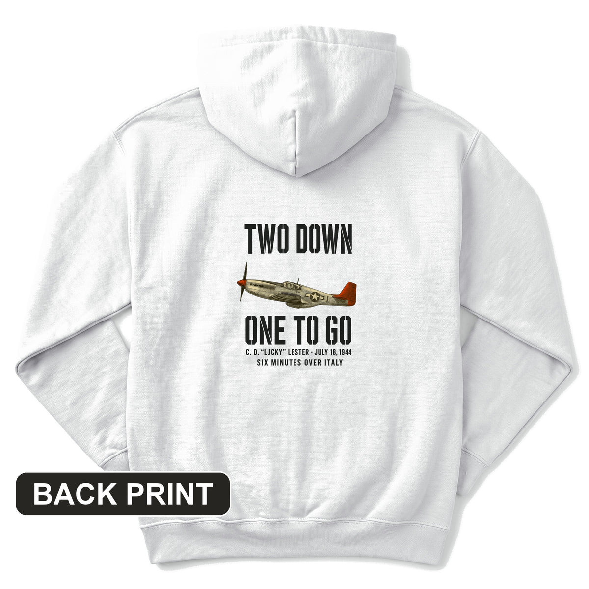 Two Down One To Go Back Print Hoodie