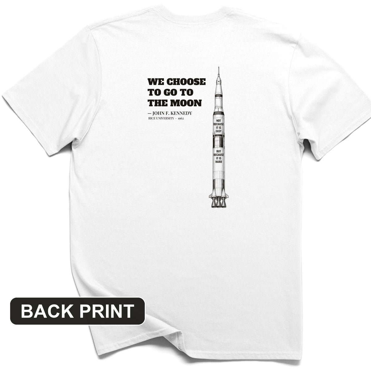 We Choose To Go To The Moon Back Print T-Shirt