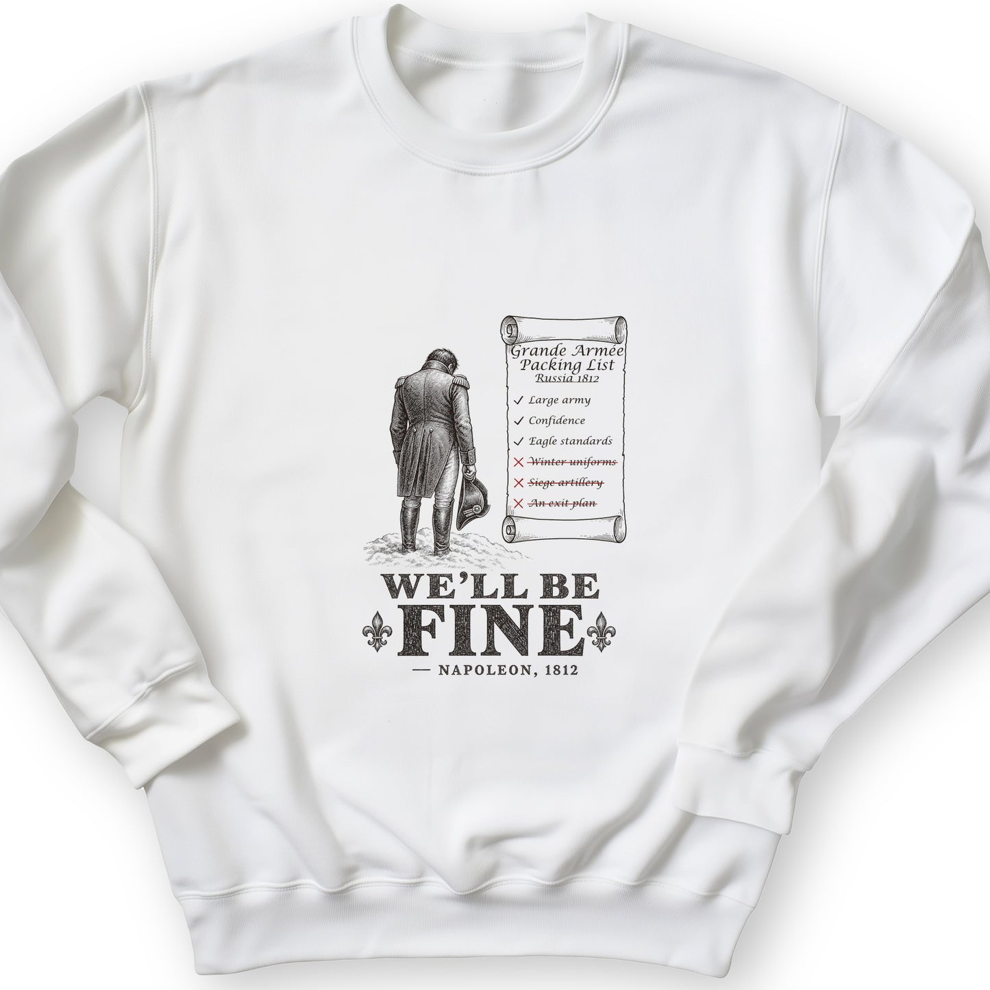 We'll Be Fine Sweatshirt