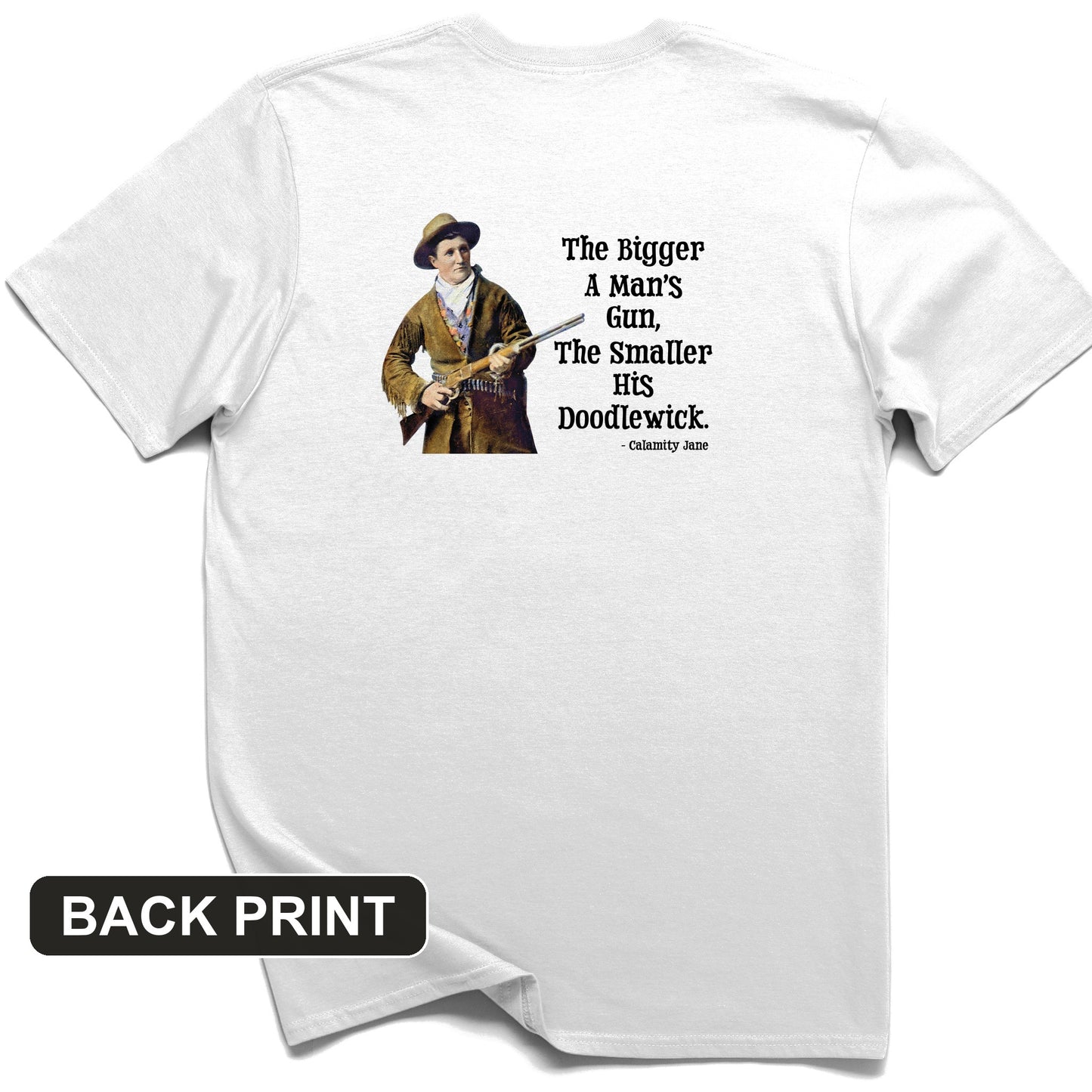 Calamity Jane Back Print T-Shirt
