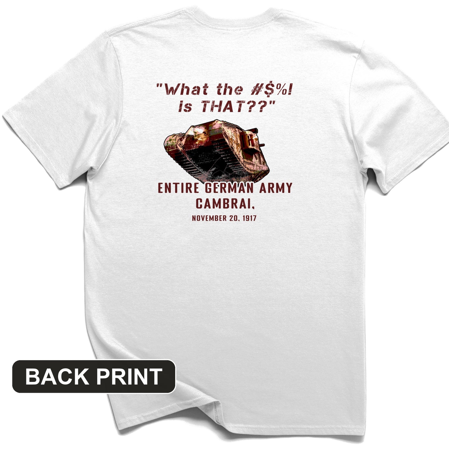 Cambrai 1917 Back Print T-Shirt