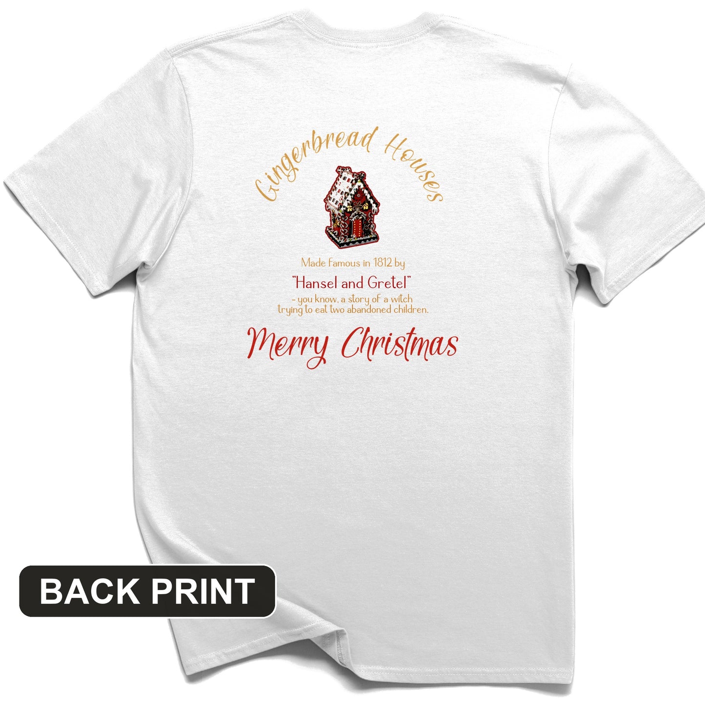 Gingerbread House Back Print T-Shirt