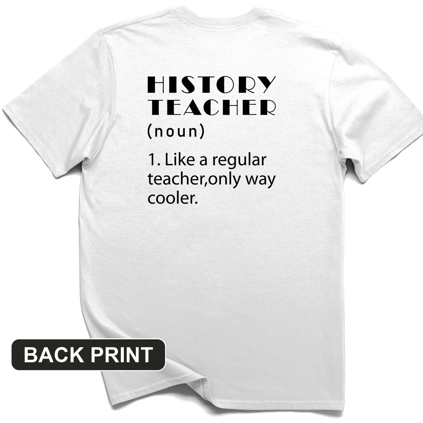 Like A Regular Teacher Back Print T-Shirt