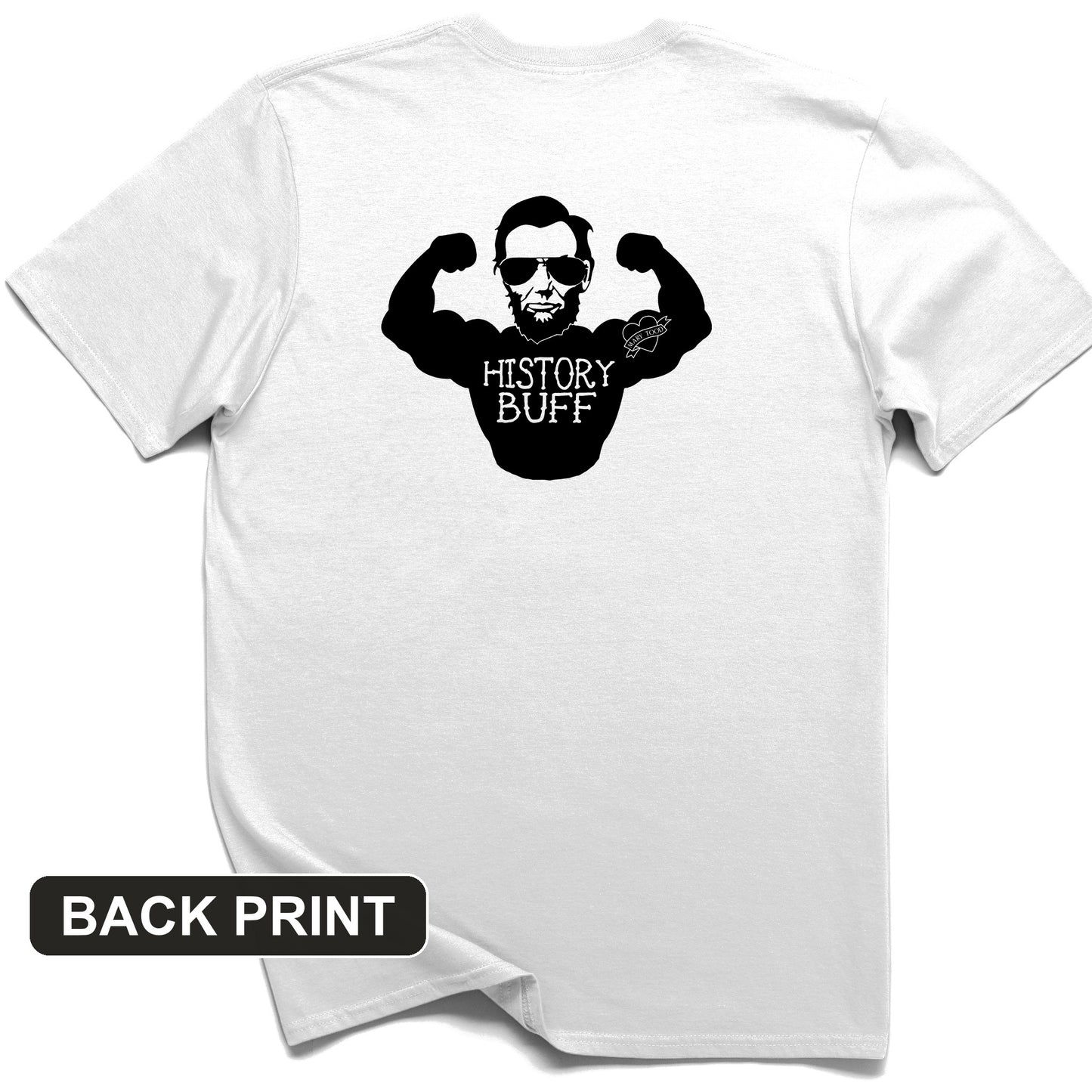 Lincoln History Buff Back Print T-Shirt