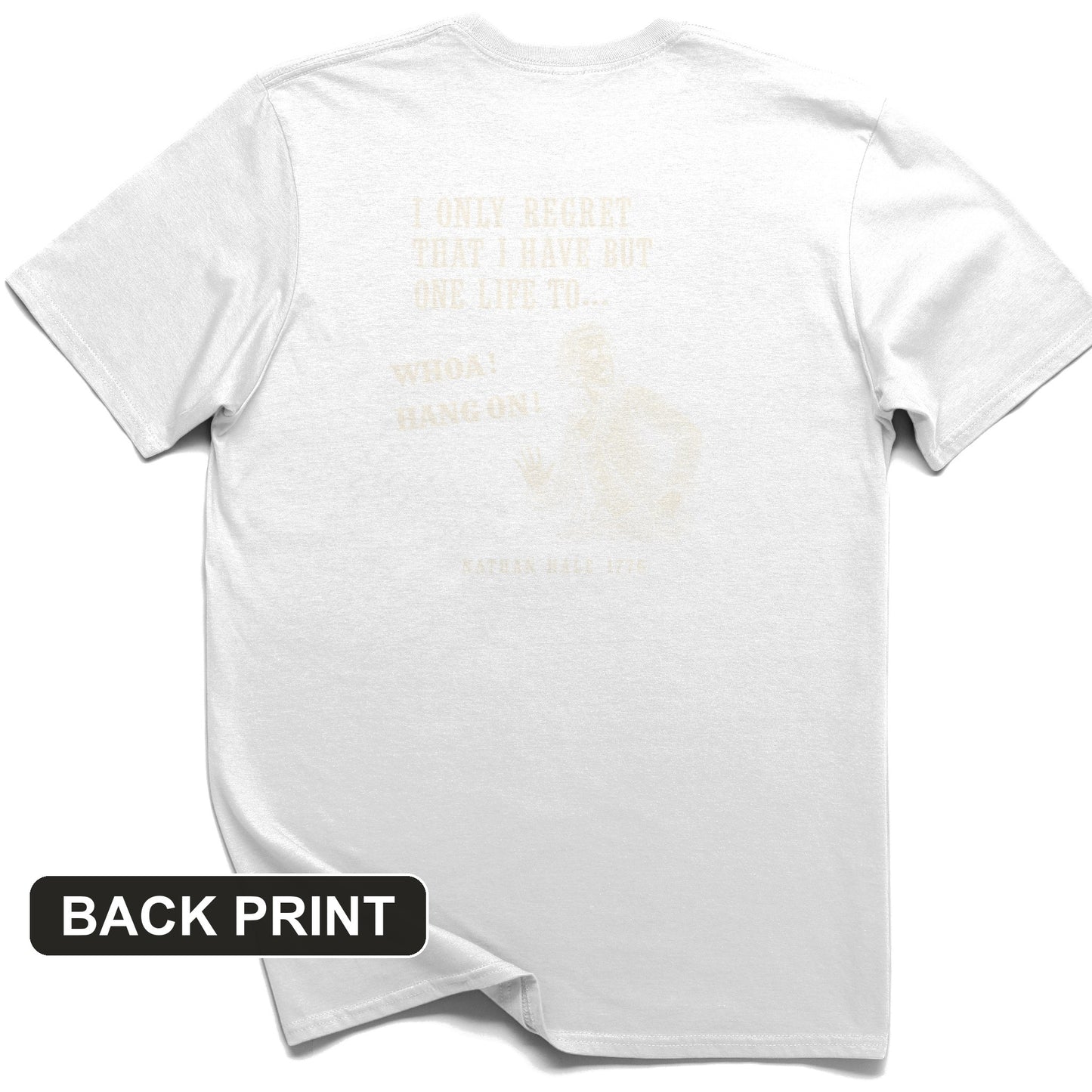 Nathan Hale Whoa Hang On Back Print T-Shirt