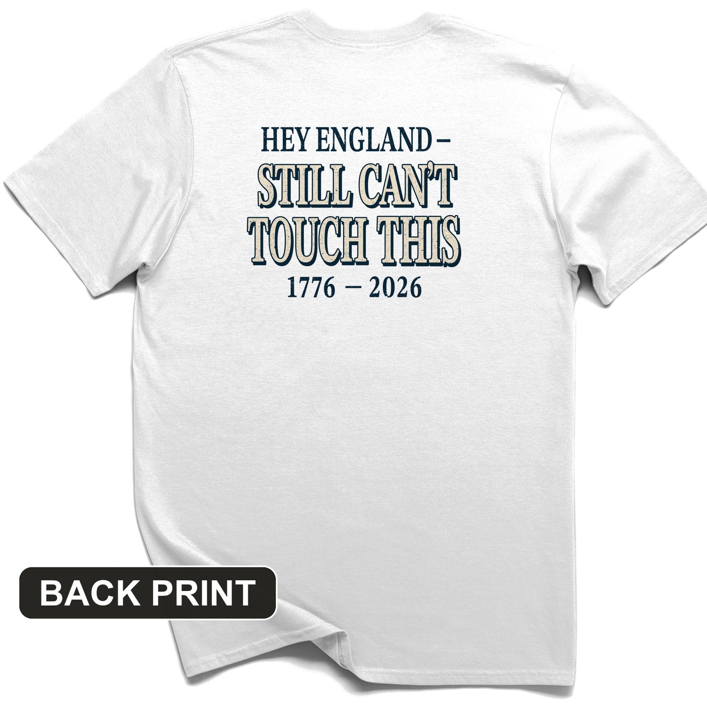 Still Can't Touch This Back Print T-Shirt