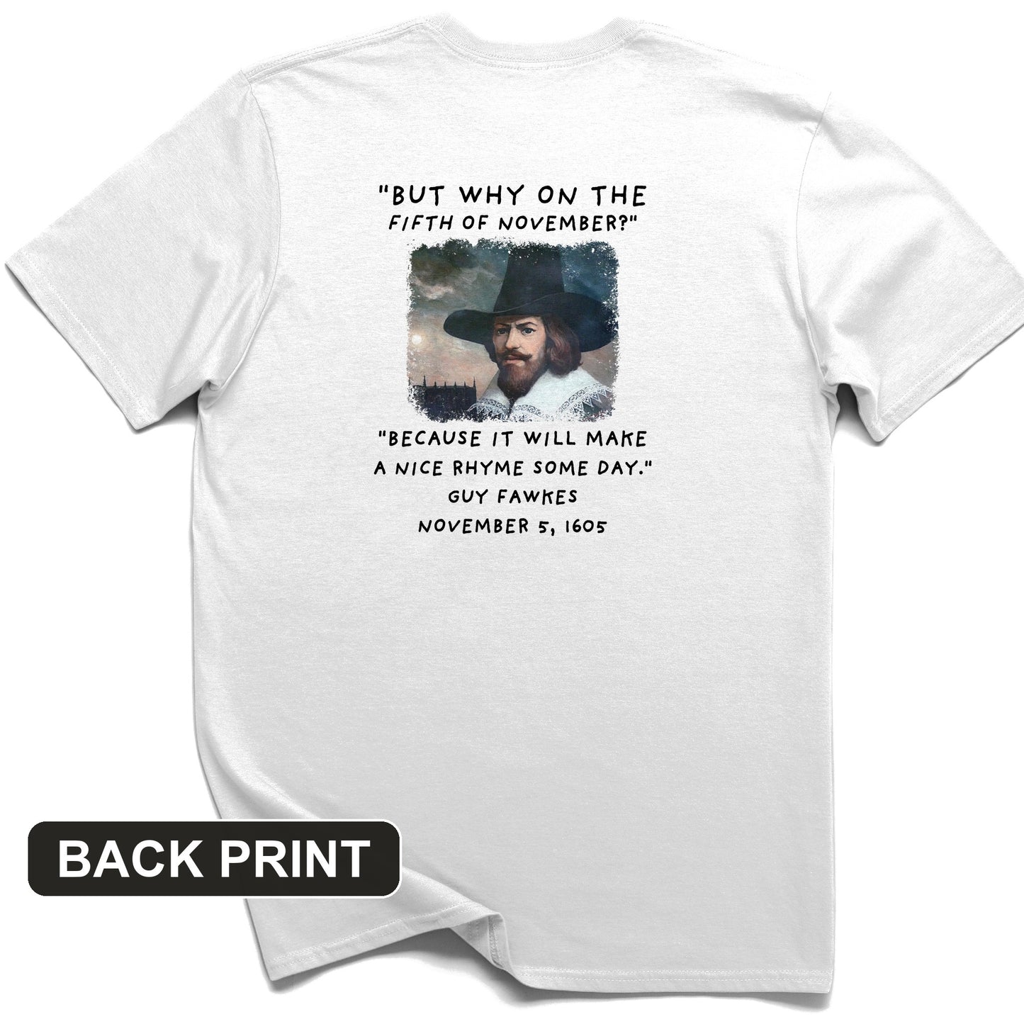 The 5th Of November Back Print T-Shirt