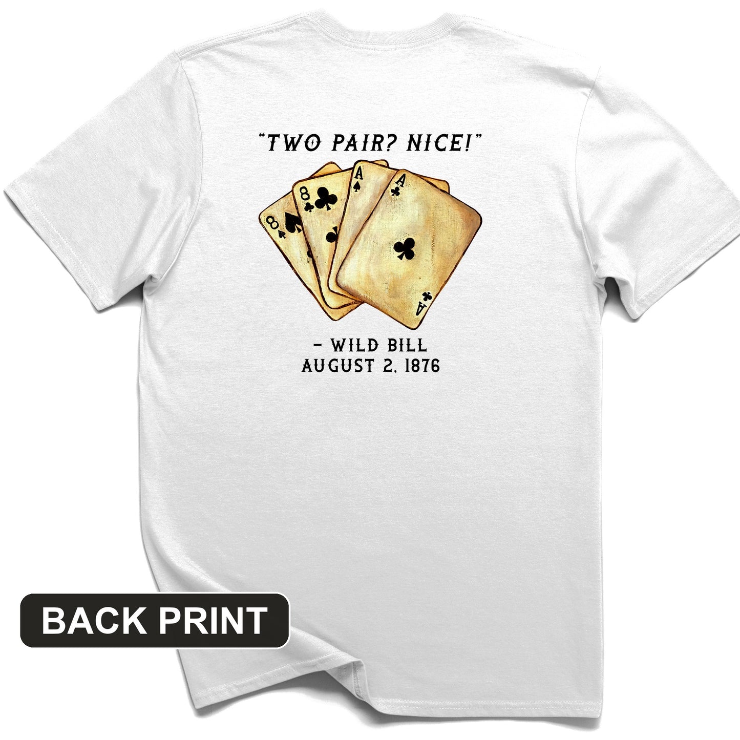 Two Pair Back Print T-Shirt