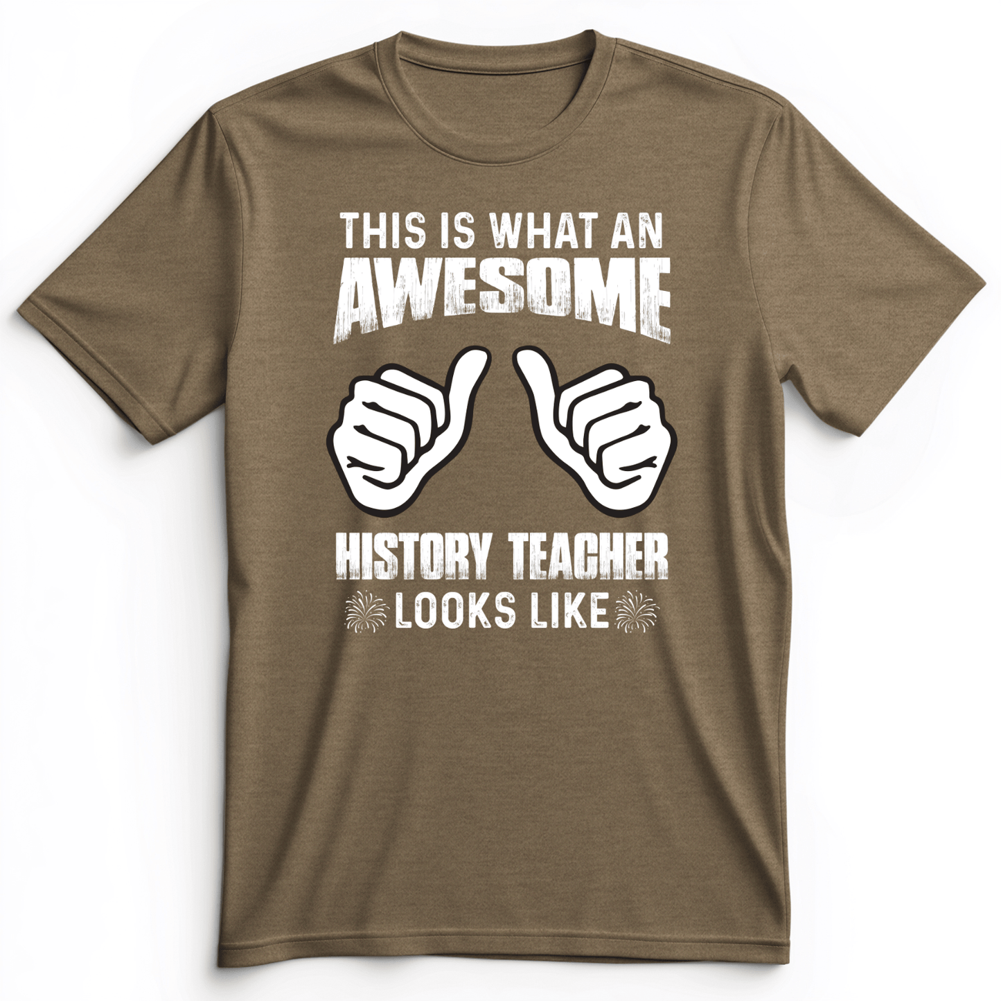 Awesome History Teacher Premium Tee Heather Olive / S