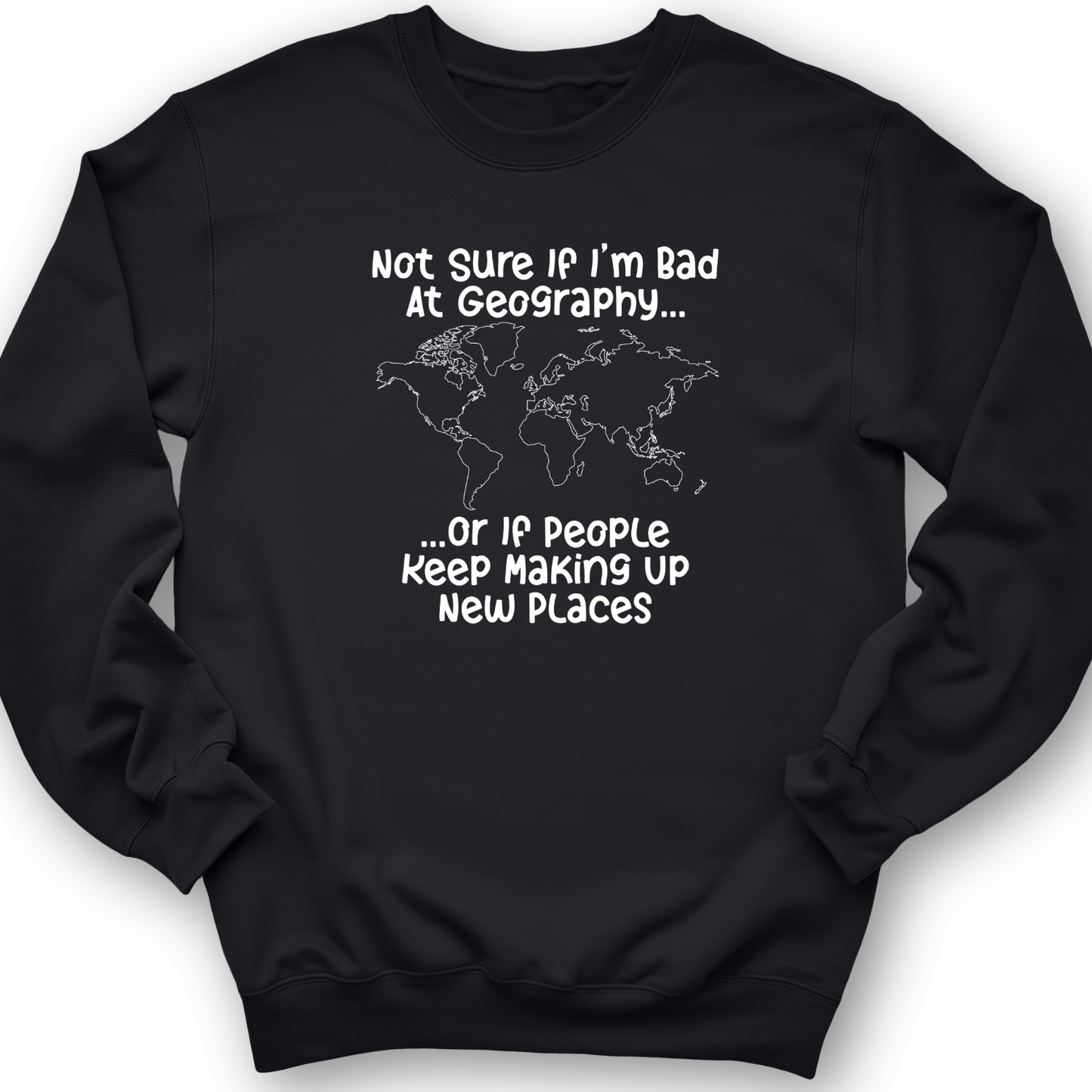Bad at Geography Crewneck Black / S