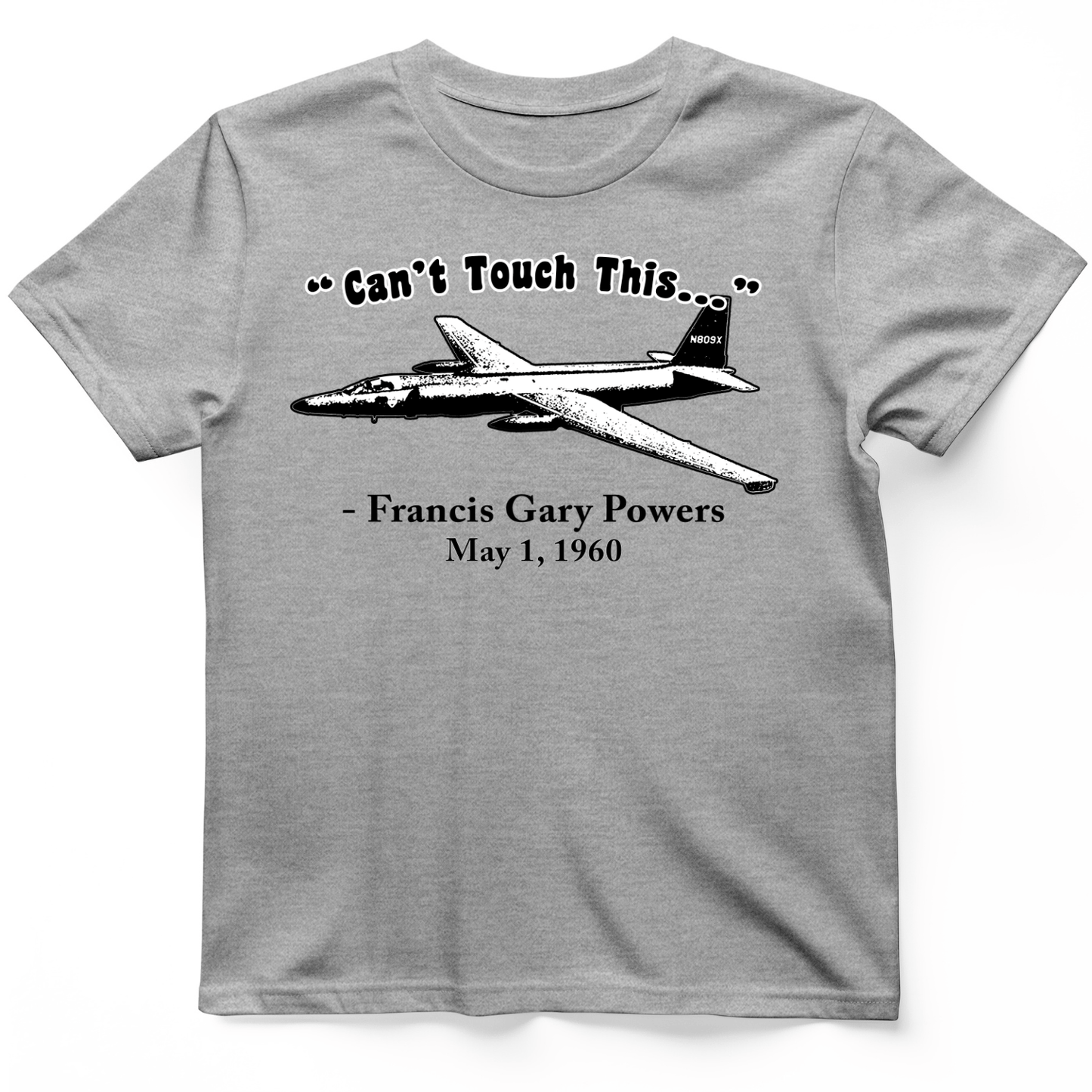 Can't Touch This T-Shirt Sport Grey / S