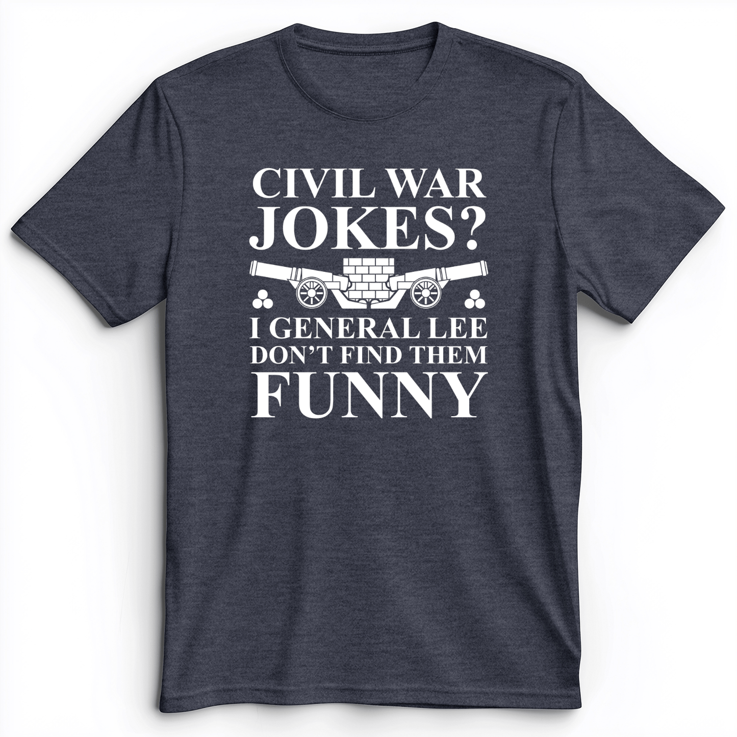Civil War Jokes Premium Tee Heather Navy / S
