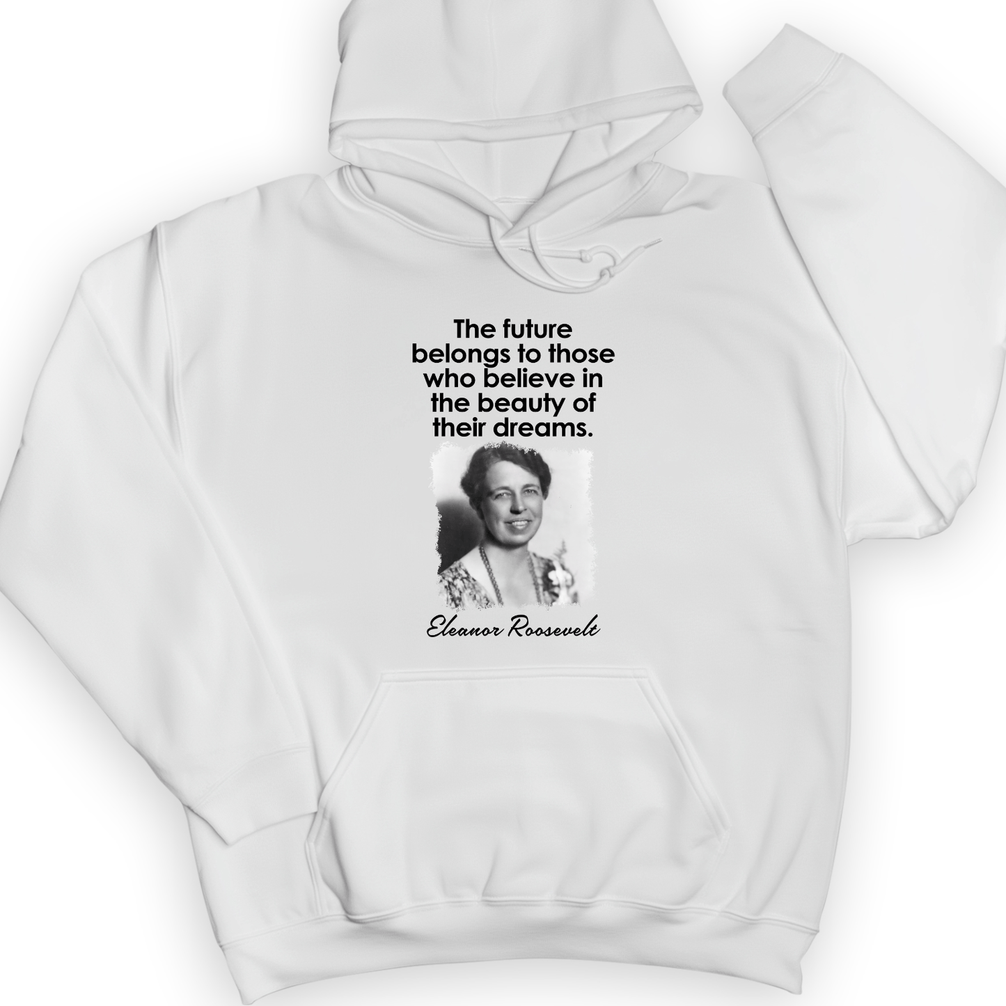 Eleanor Roosevelt Hoodie White / S