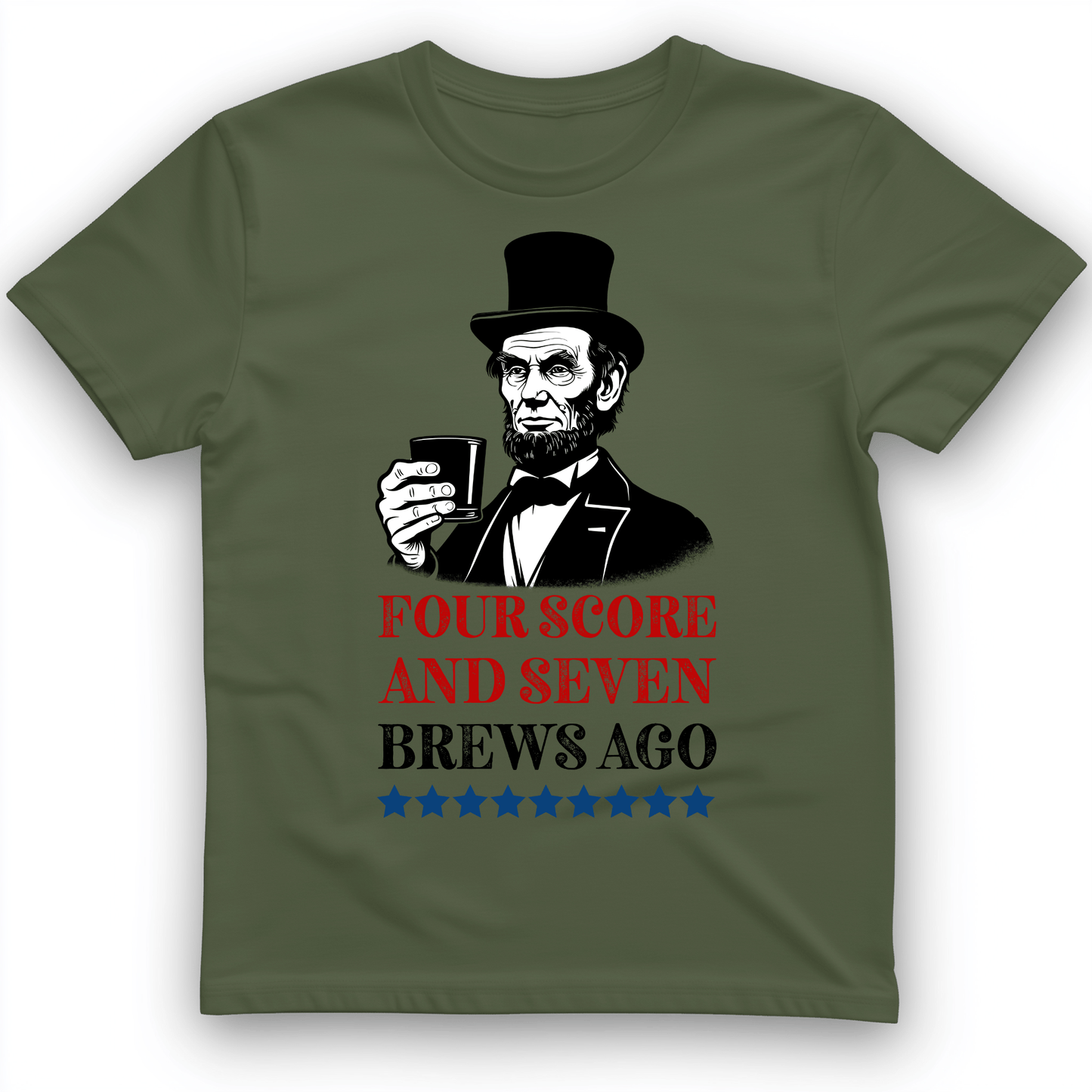 Four Score and Seven Brews Ago T-Shirt Military Green / S