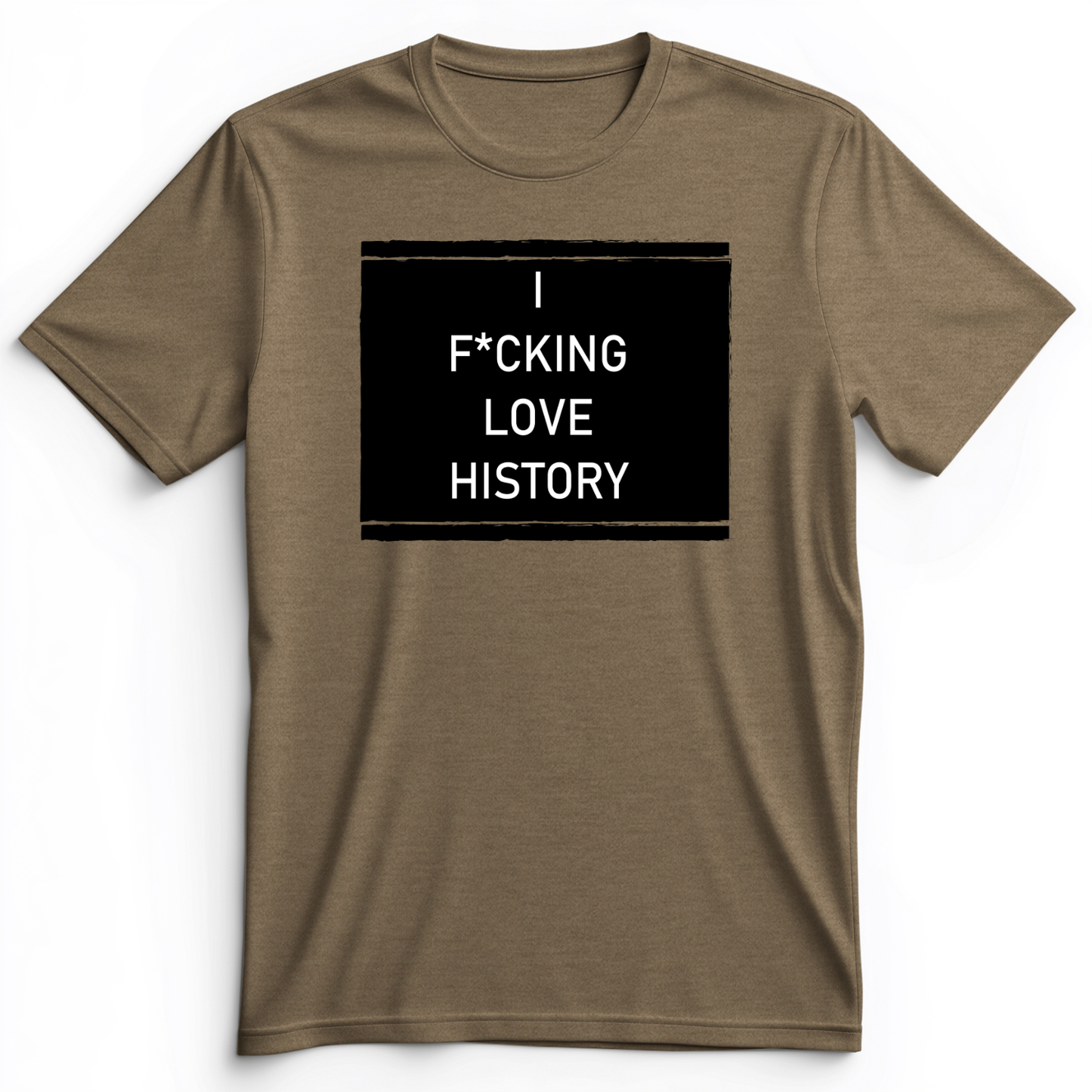 I F*cking Love History Premium Tee Heather Olive / S