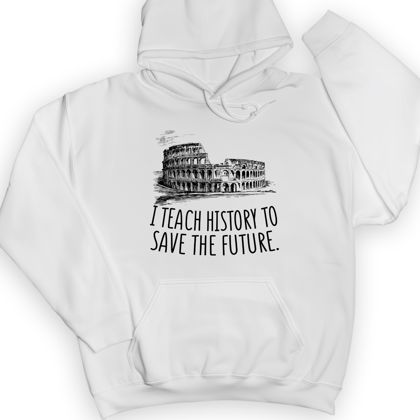 I Teach History To Save The Future Hoodie White / S