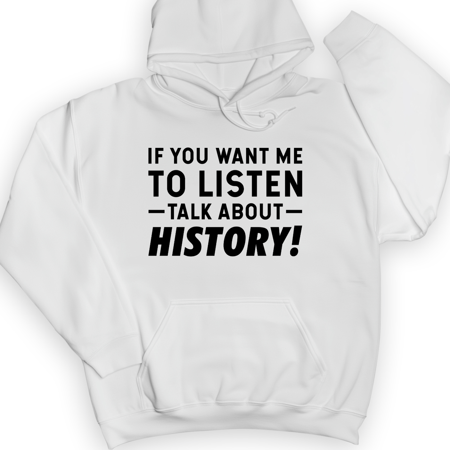 If You Want Me To Listen Hoodie White / S