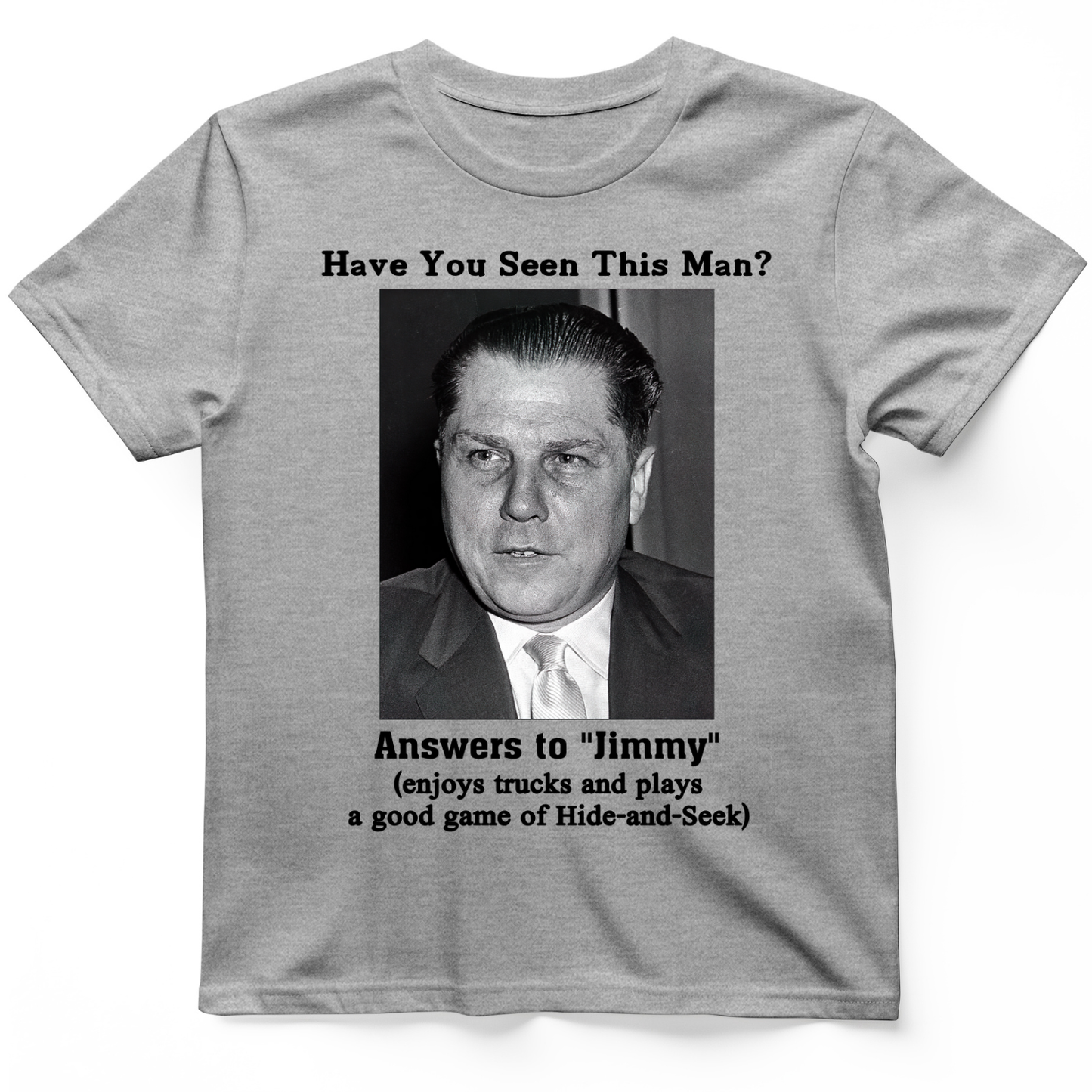 Jimmy Hoffa T-Shirt Sport Grey / S