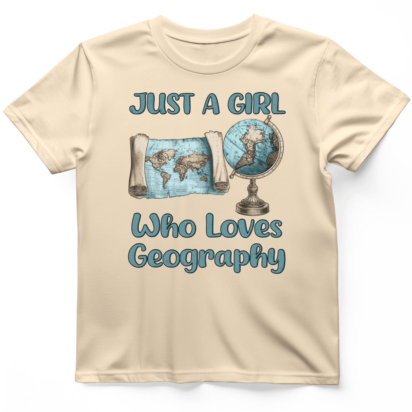 Just a Girl Who Loves Geography T-Shirt Natural / S