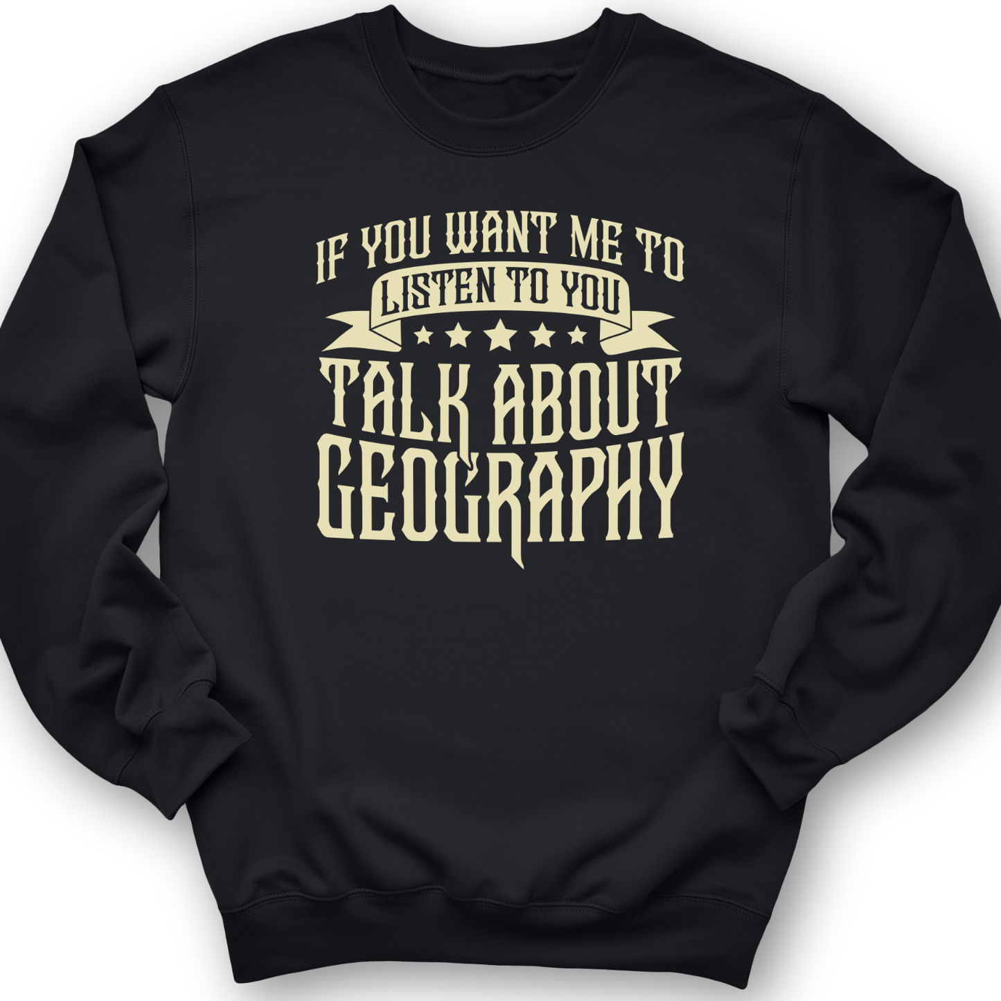 Let's Talk About Geography Crewneck Black / S
