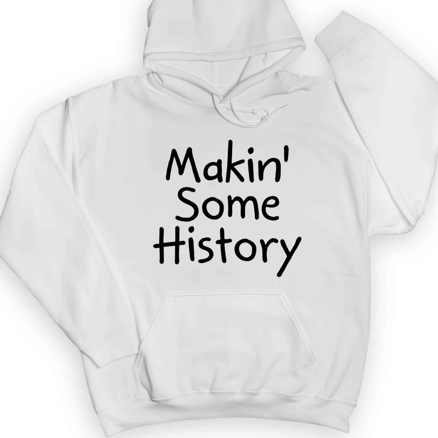 Makin' Some History Hoodie White / S