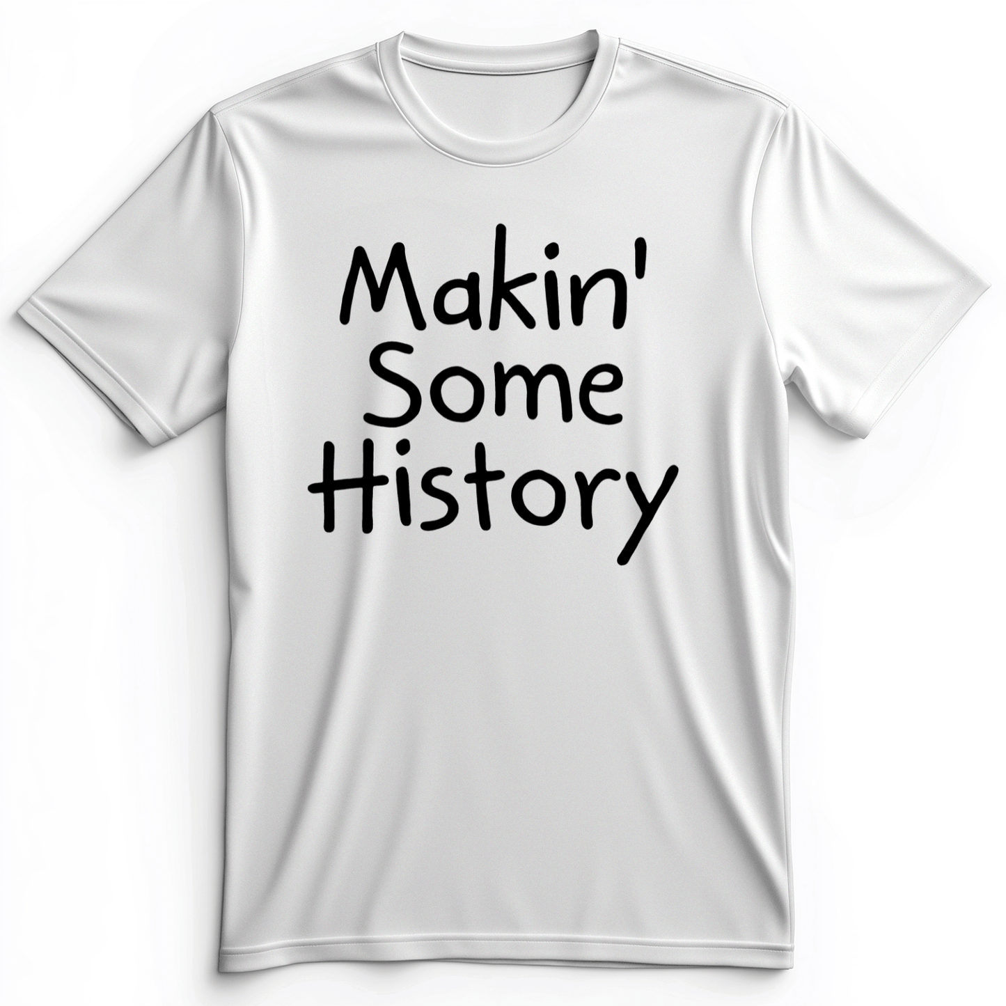 Makin' Some History Premium Tee White / S