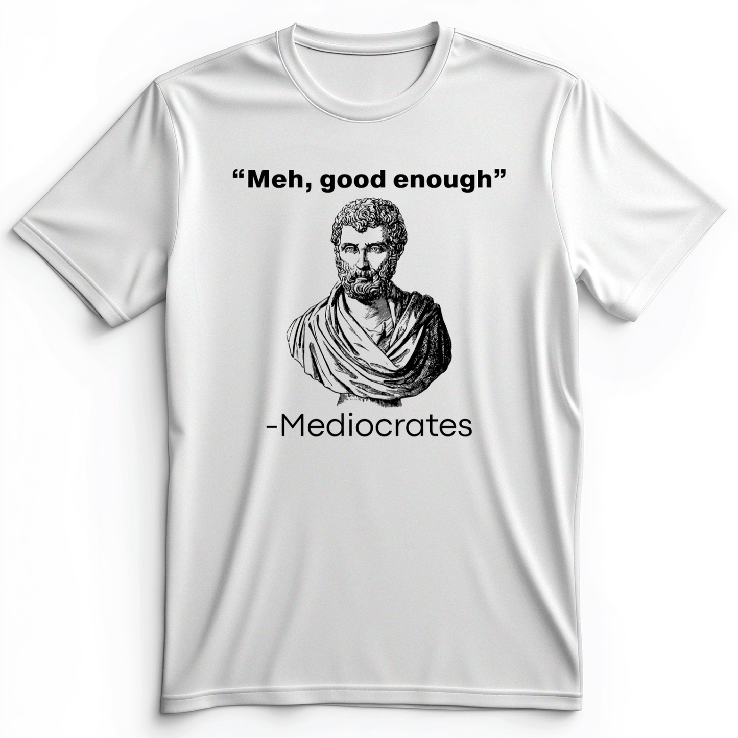 Mediocrates Meh Premium Tee White / S