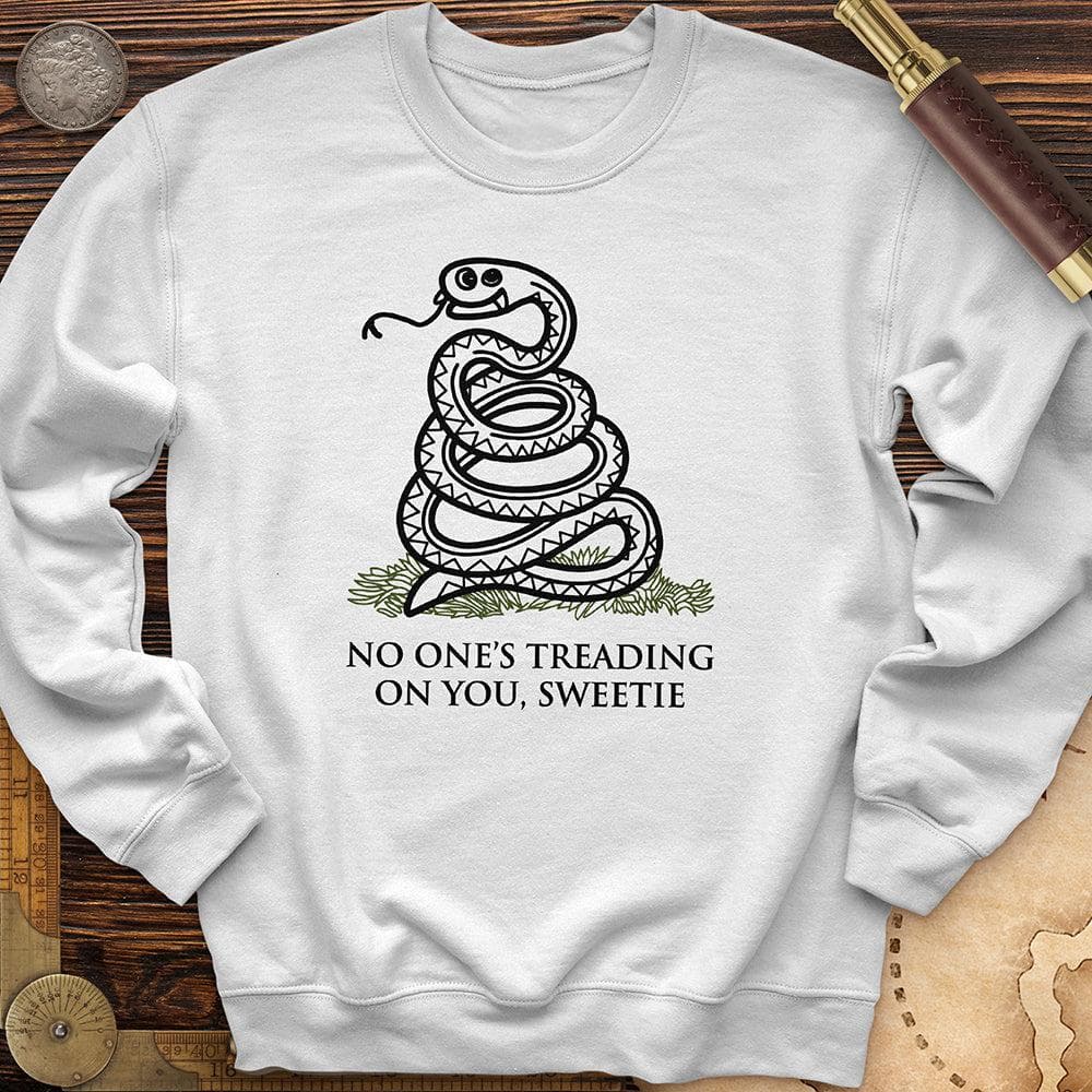 No One's Treading On You, Sweetie Crewneck White / S